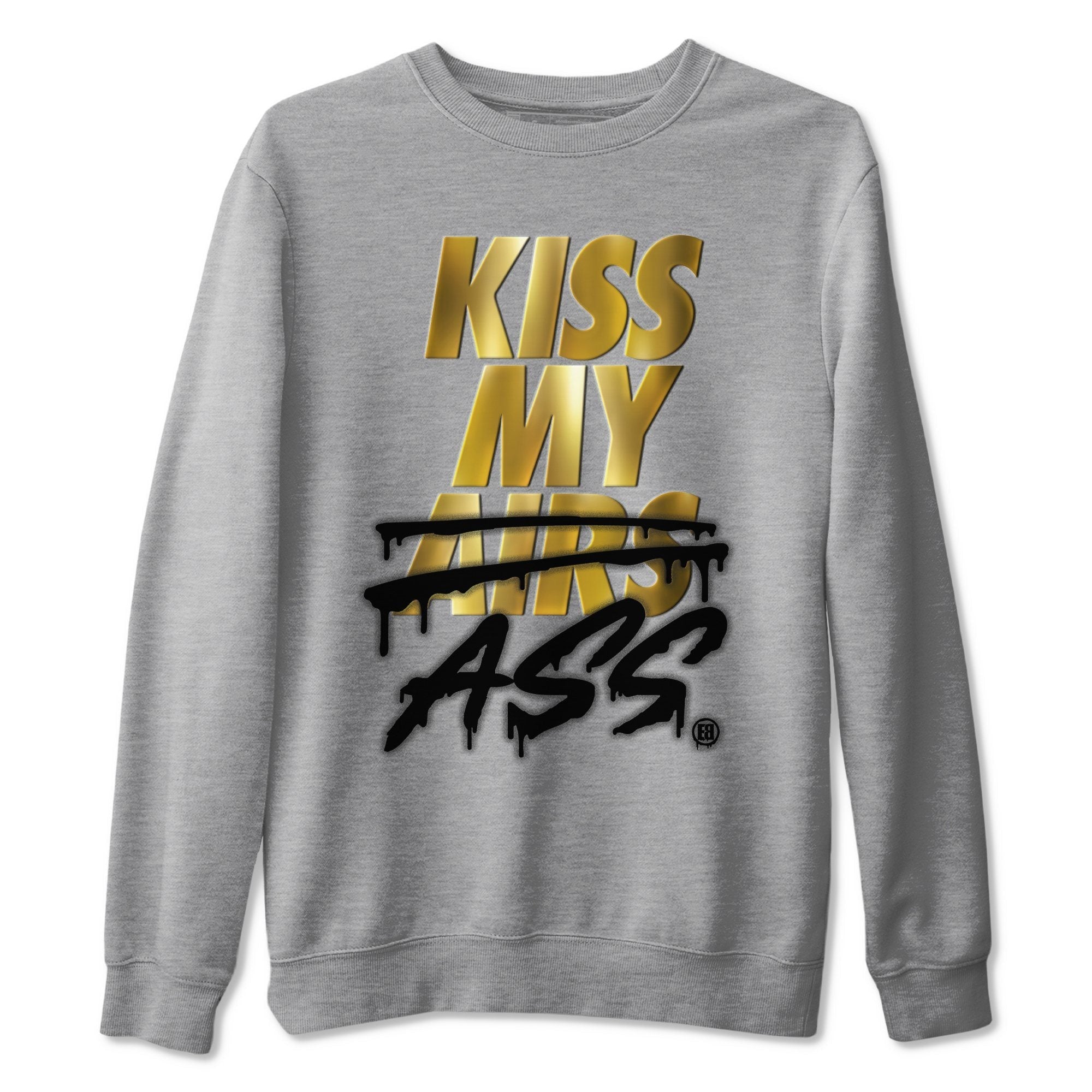 Kiss My Ass Unisex Tops - Air Jordan 1 Metallic Gold