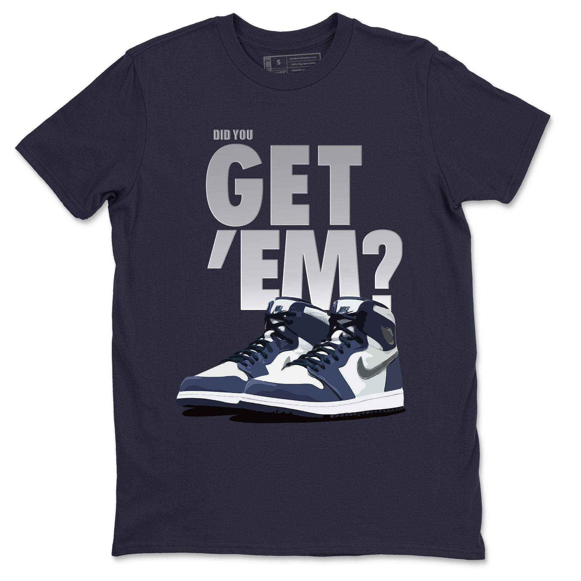Did You Get 'Em Unisex Tops - Air Jordan 1 Midnight Navy