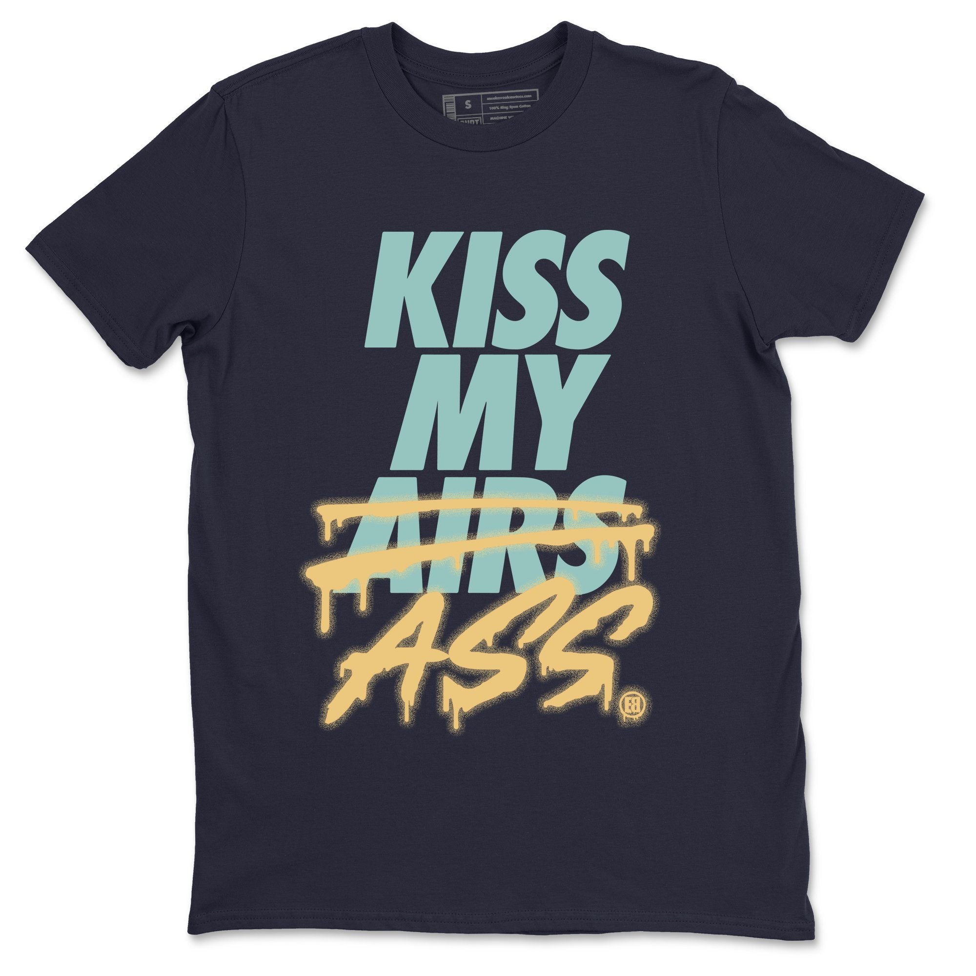 Kiss My Ass Unisex Tops - Air Jordan 1 Bio Hack
