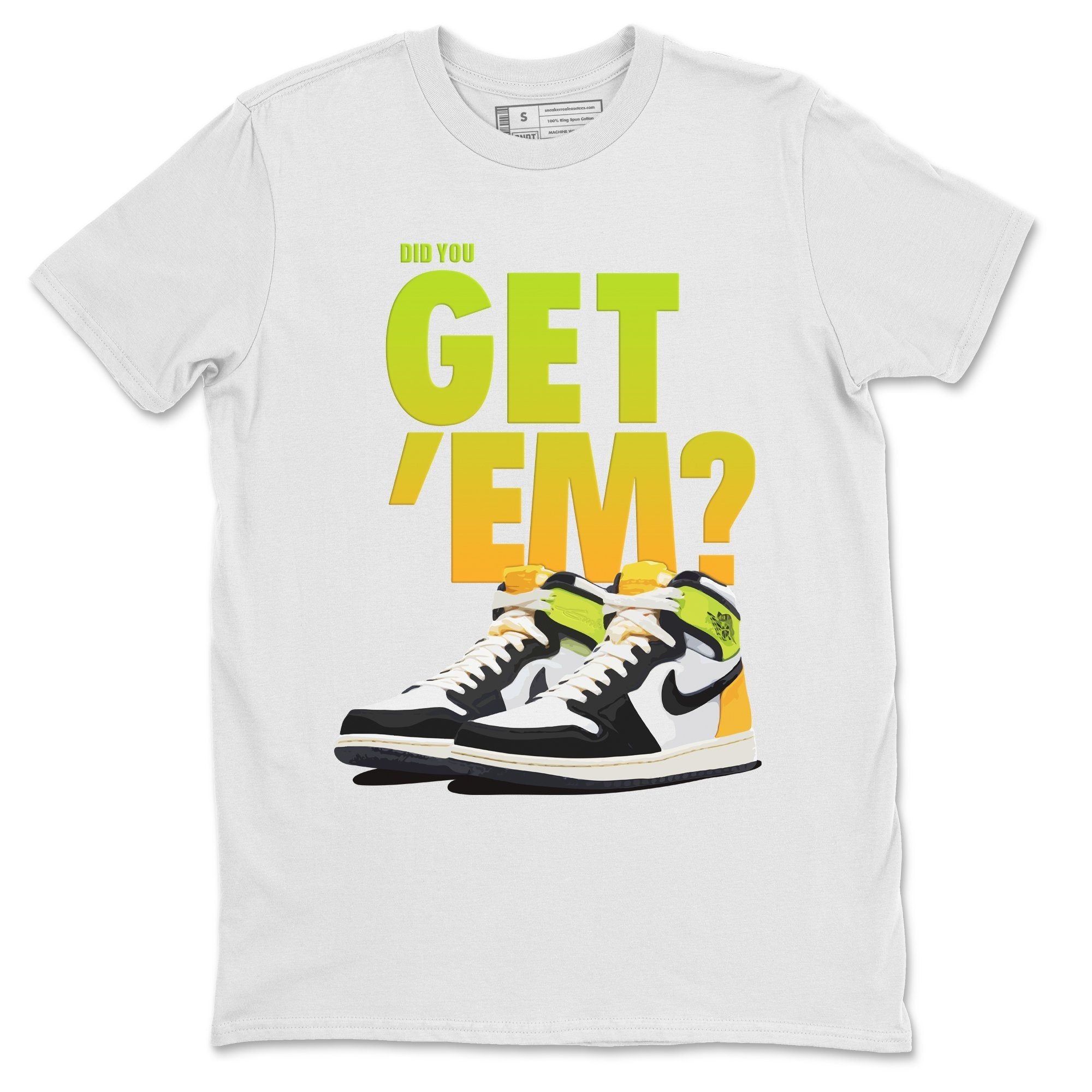 Did You Get 'Em Unisex Tops - Air Jordan 1 Volt Gold
