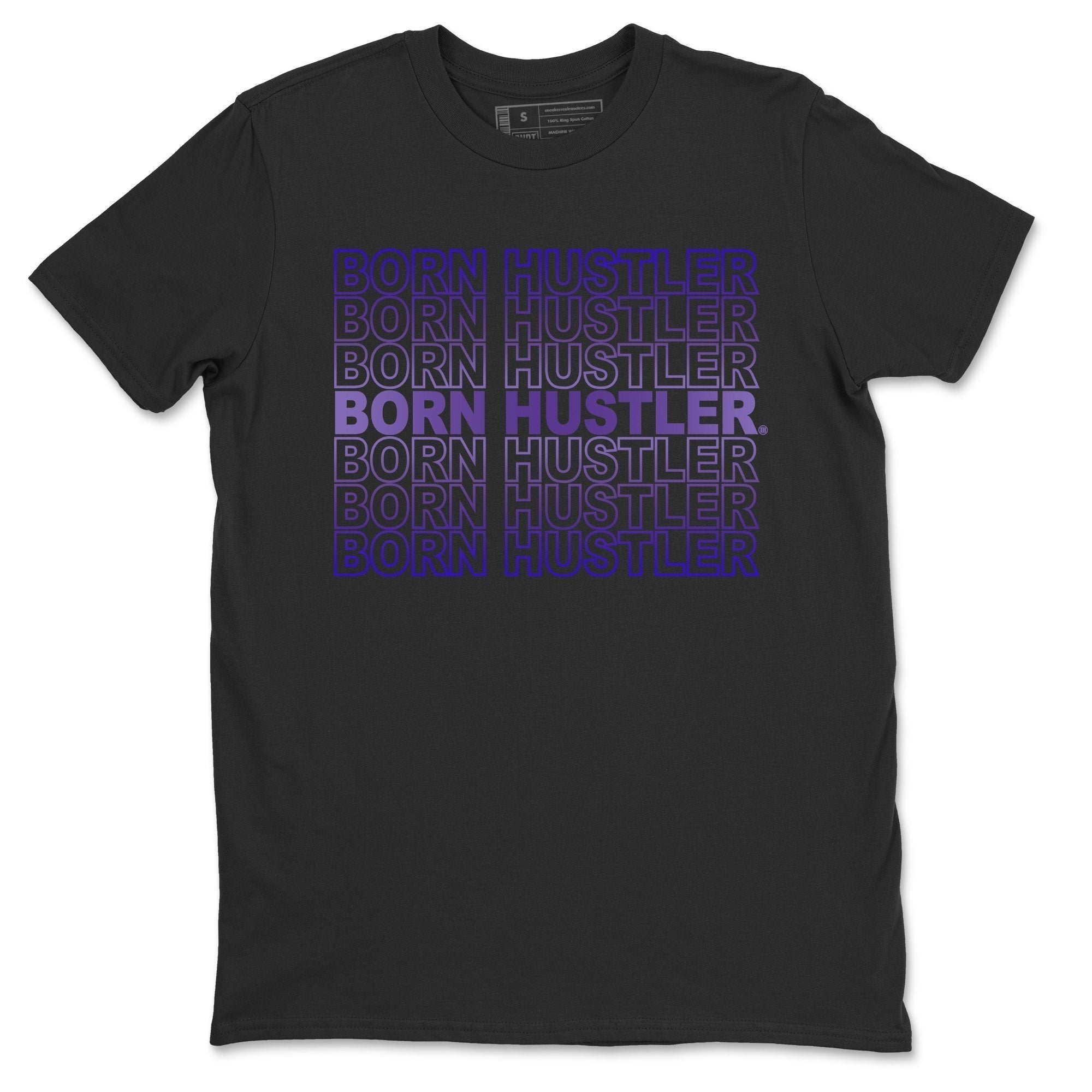 Born Hustler Unisex Tops - Air Jordan 12 Dark Concord