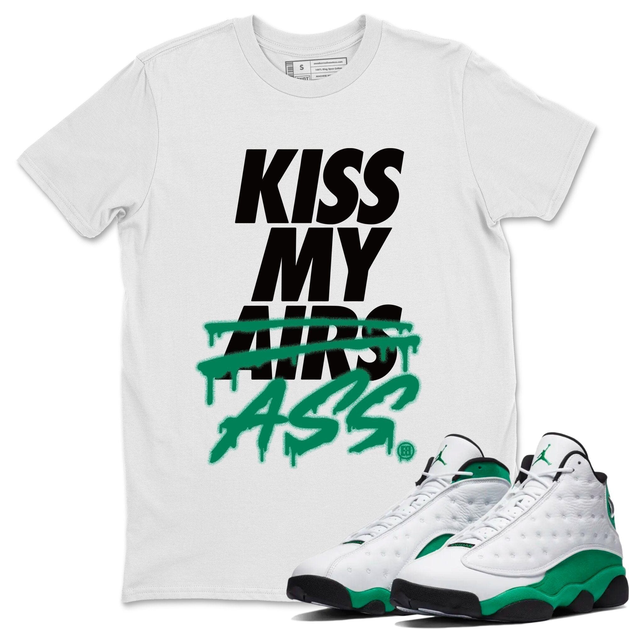 Kiss My Ass Unisex Tops - Air Jordan 13 Lucky Green