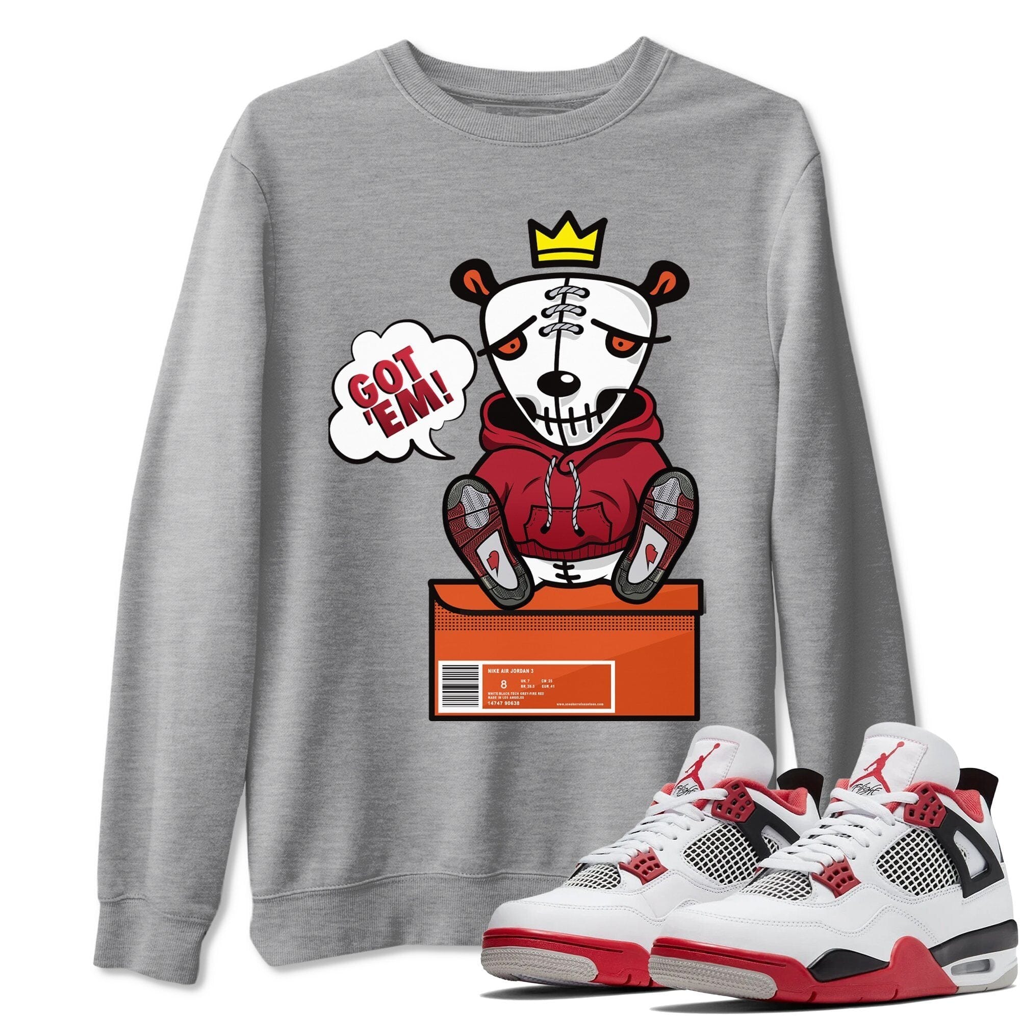 Got Em Unisex Tops - Air Jordan 4 Fire Red