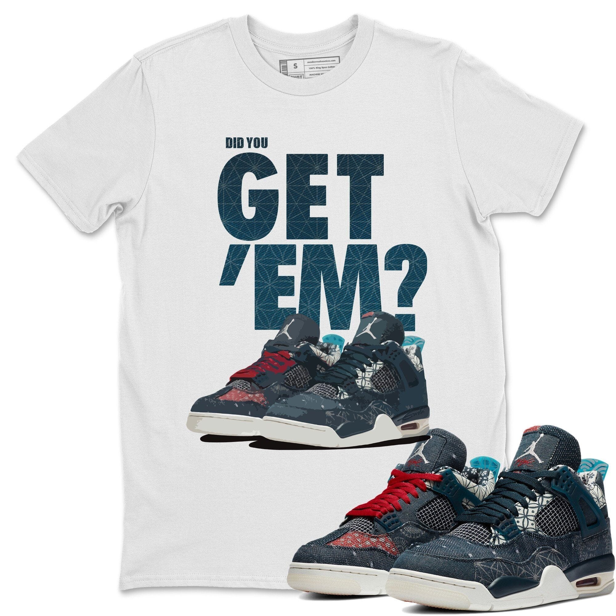 Did You Get 'Em Unisex Tops - Air Jordan 4 Deep Ocean