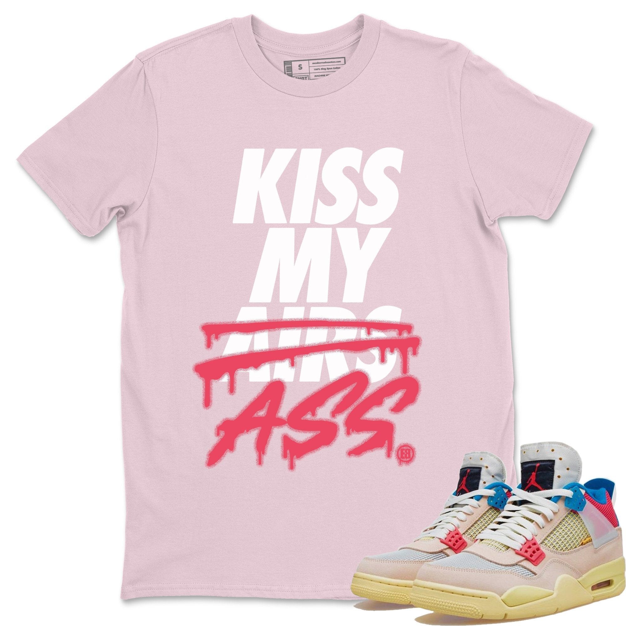 Kiss My Ass Unisex Tops - Air Jordan 4 Union Guava Ice