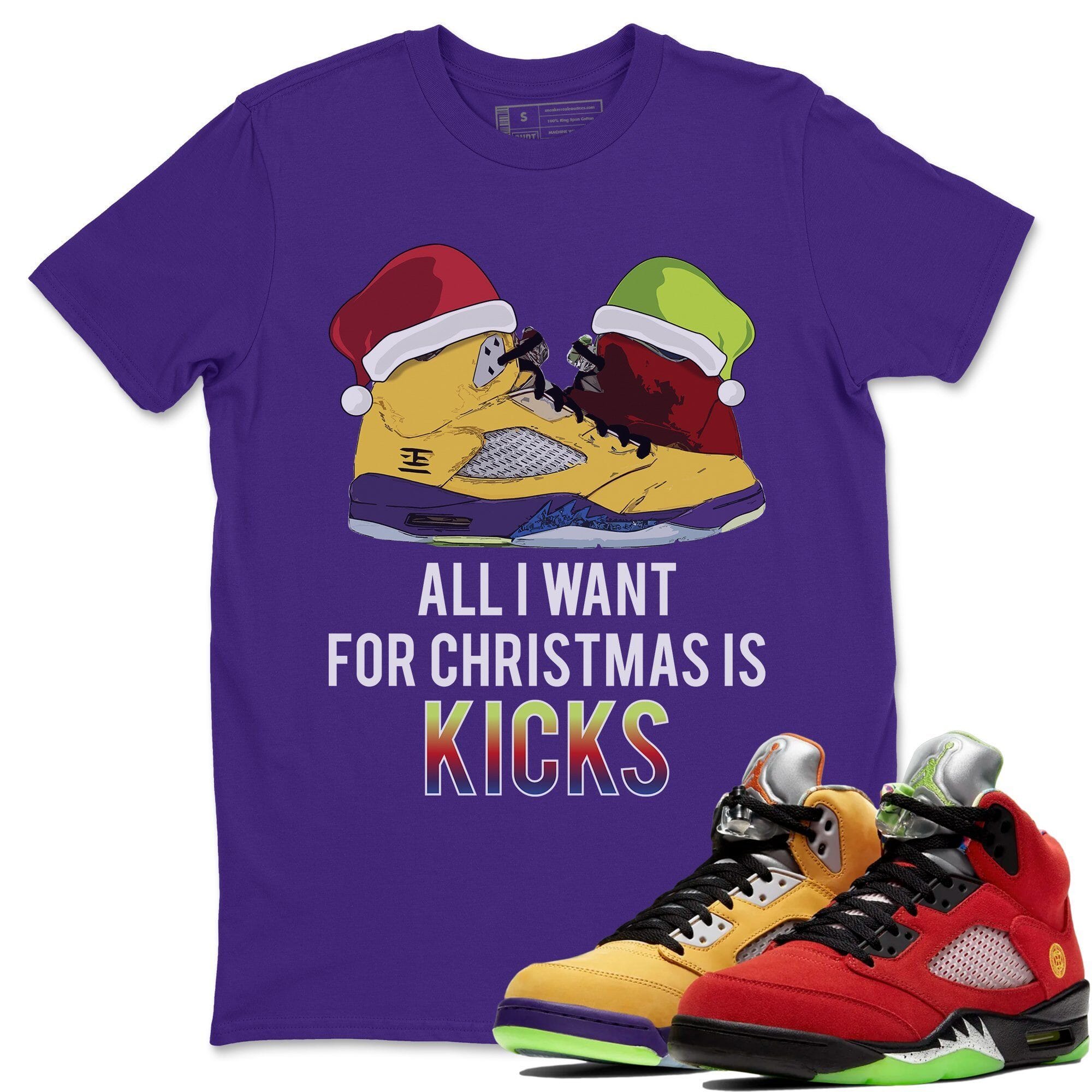 All I Want For Christmas Is Kicks Unisex Tops - Air Jordan 5 What The