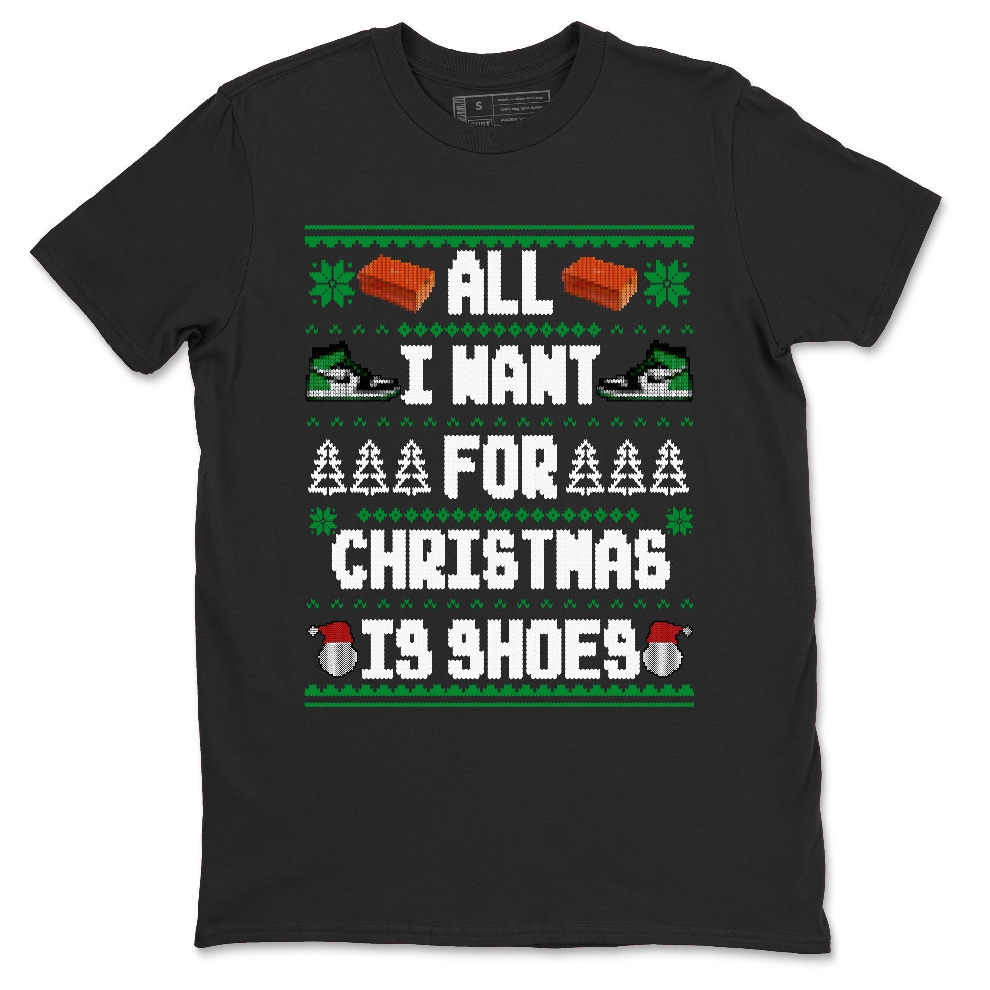 All I Want For Christmas Is Shoes snkmatch Tees - Air Jordan 1 Celtics