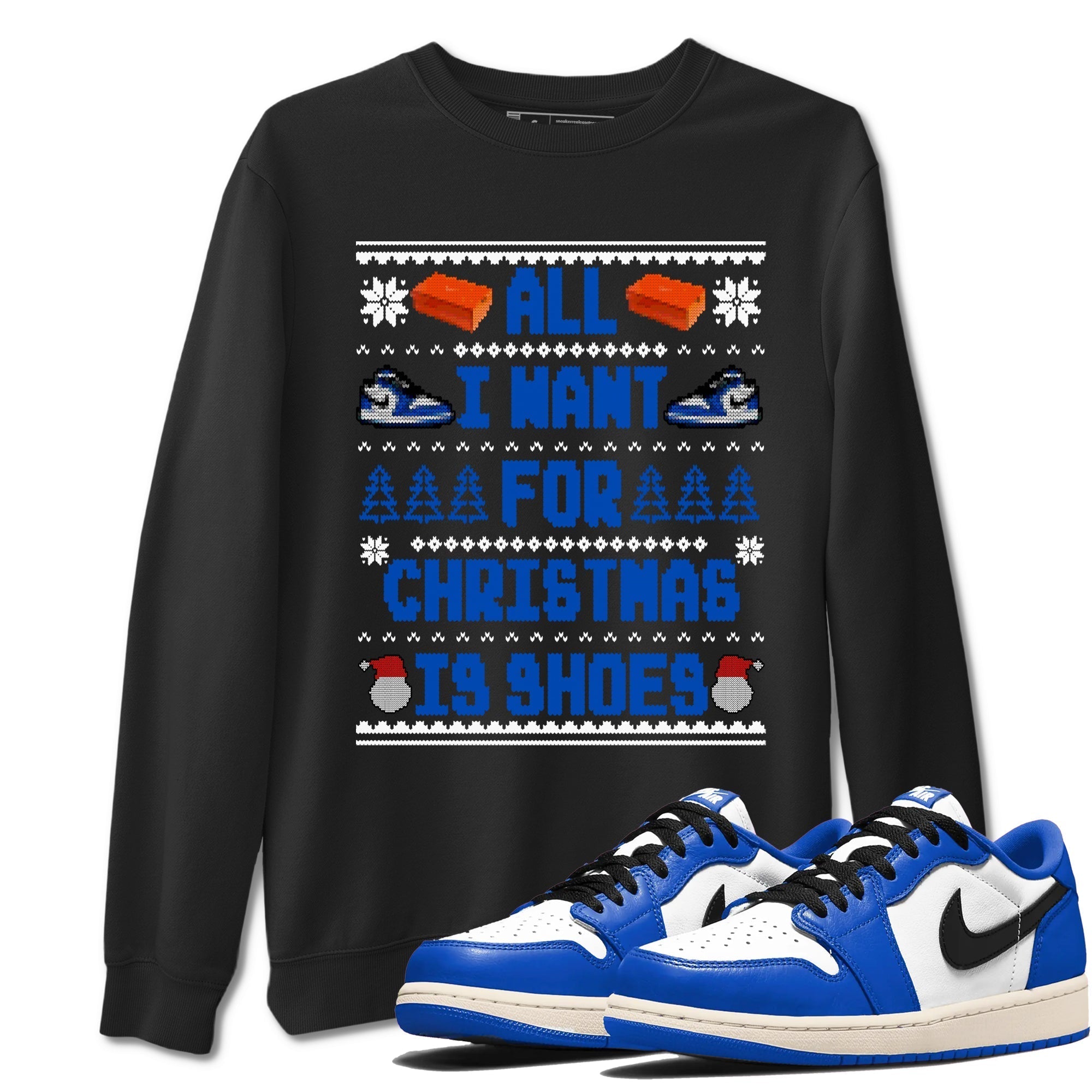 All I Want For Christmas Is Shoes snkmatch Tees - Air Jordan 1 Game Royal