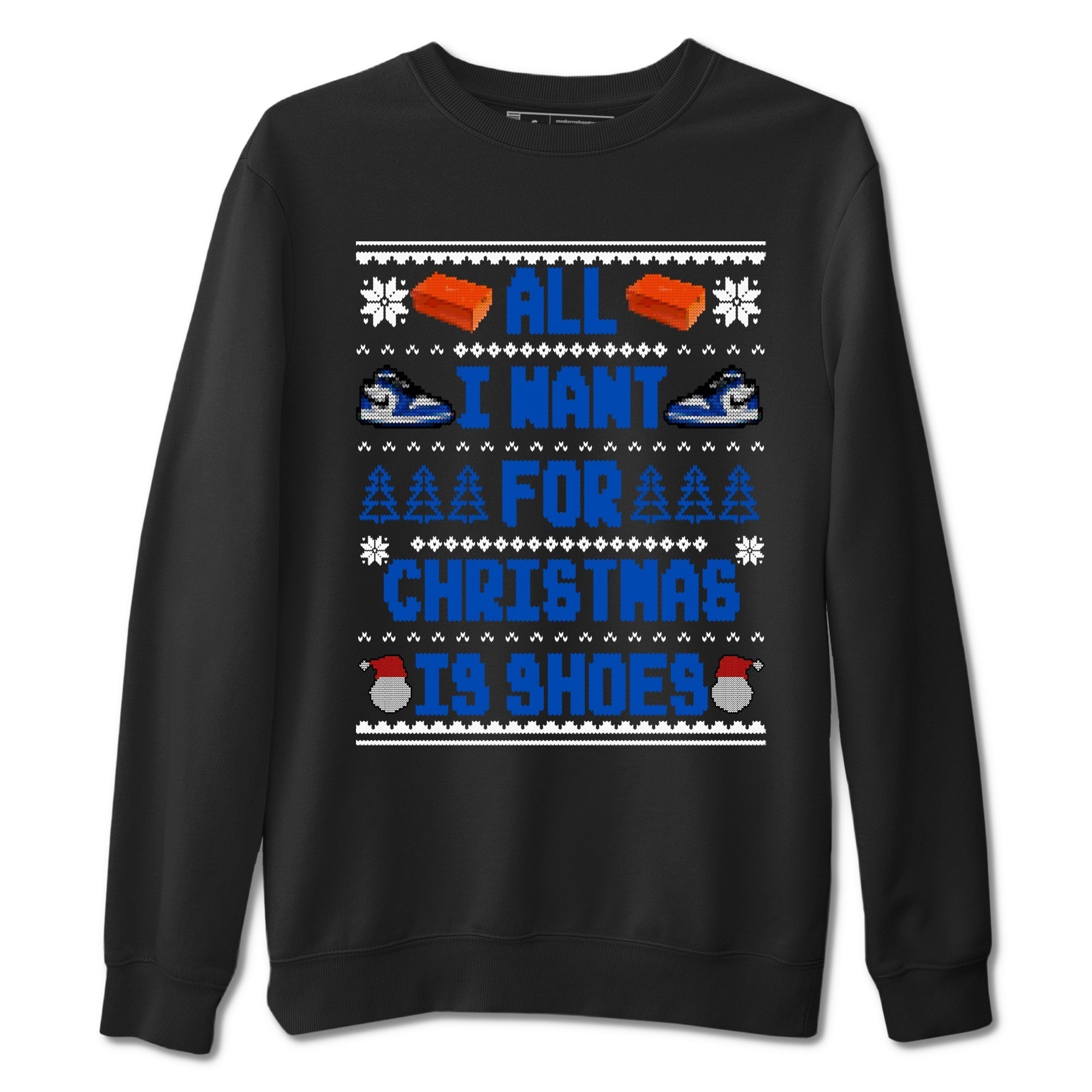 All I Want For Christmas Is Shoes snkmatch Tees - Air Jordan 1 Game Royal