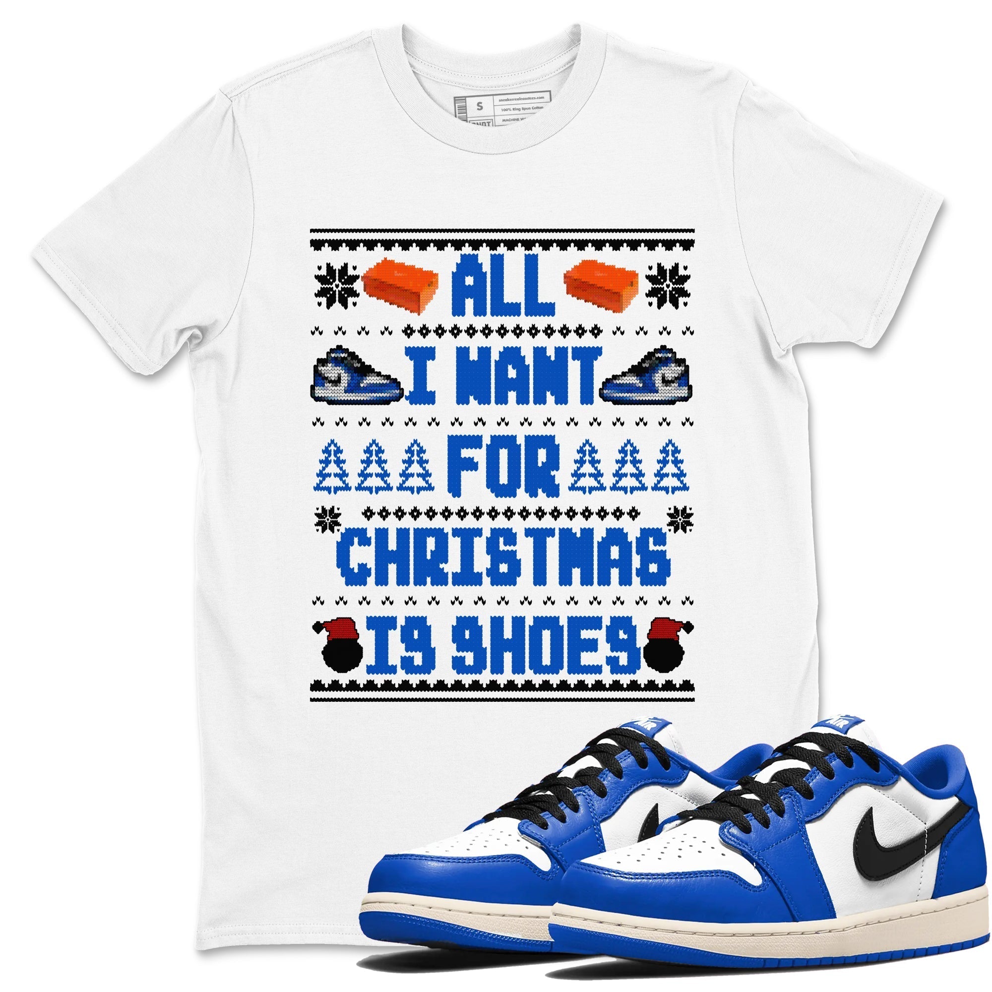 All I Want For Christmas Is Shoes snkmatch Tees - Air Jordan 1 Game Royal