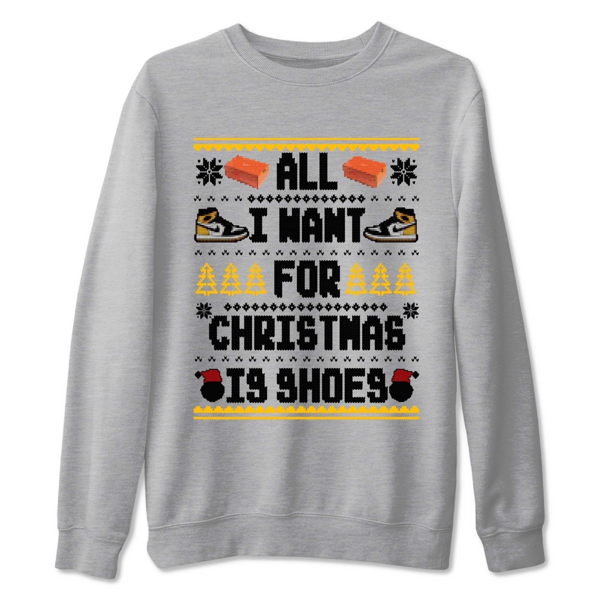 All I Want For Christmas Is Shoes snkmatch Tees - Air Jordan 1 Taxi