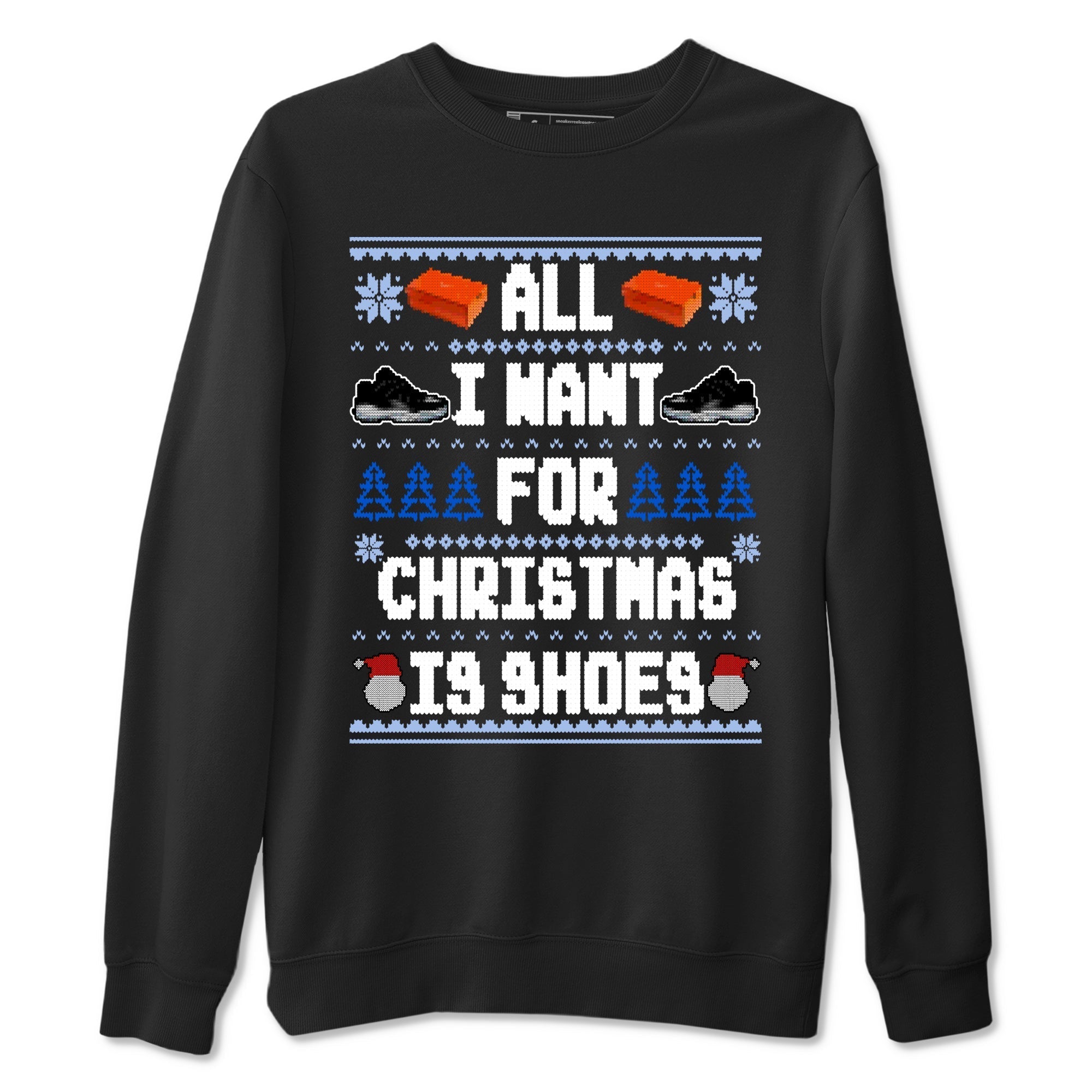 All I Want For Christmas Is Shoes snkmatch Tees - Air Jordan 11 Black and Varsity Royal