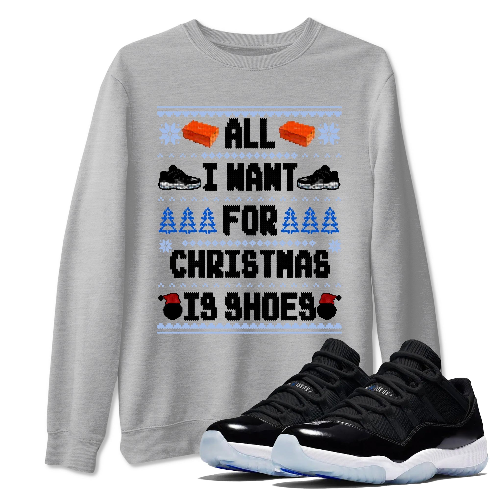 All I Want For Christmas Is Shoes snkmatch Tees - Air Jordan 11 Black and Varsity Royal