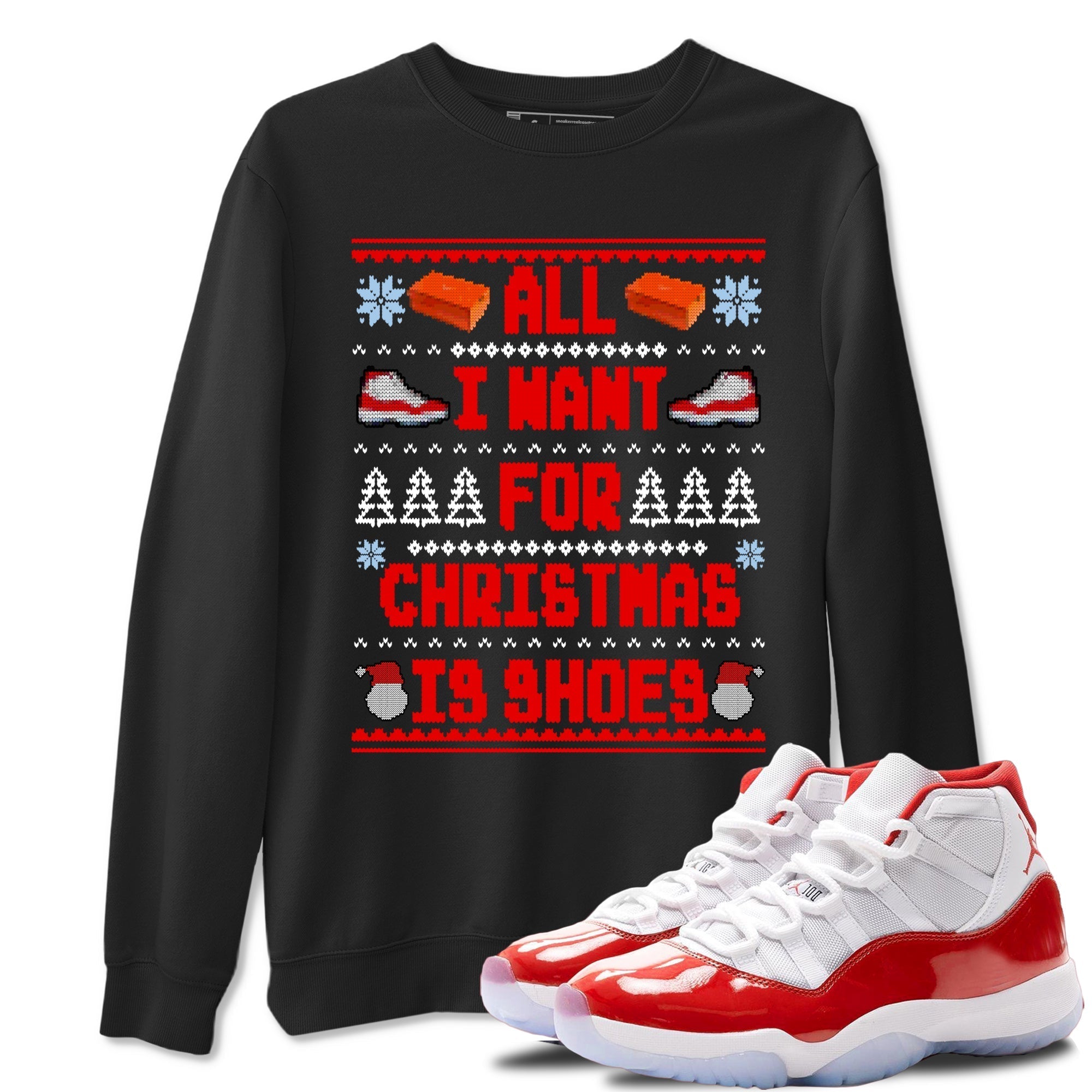 All I Want For Christmas Is Shoes snkmatch Tees - Air Jordan 11 Cherry