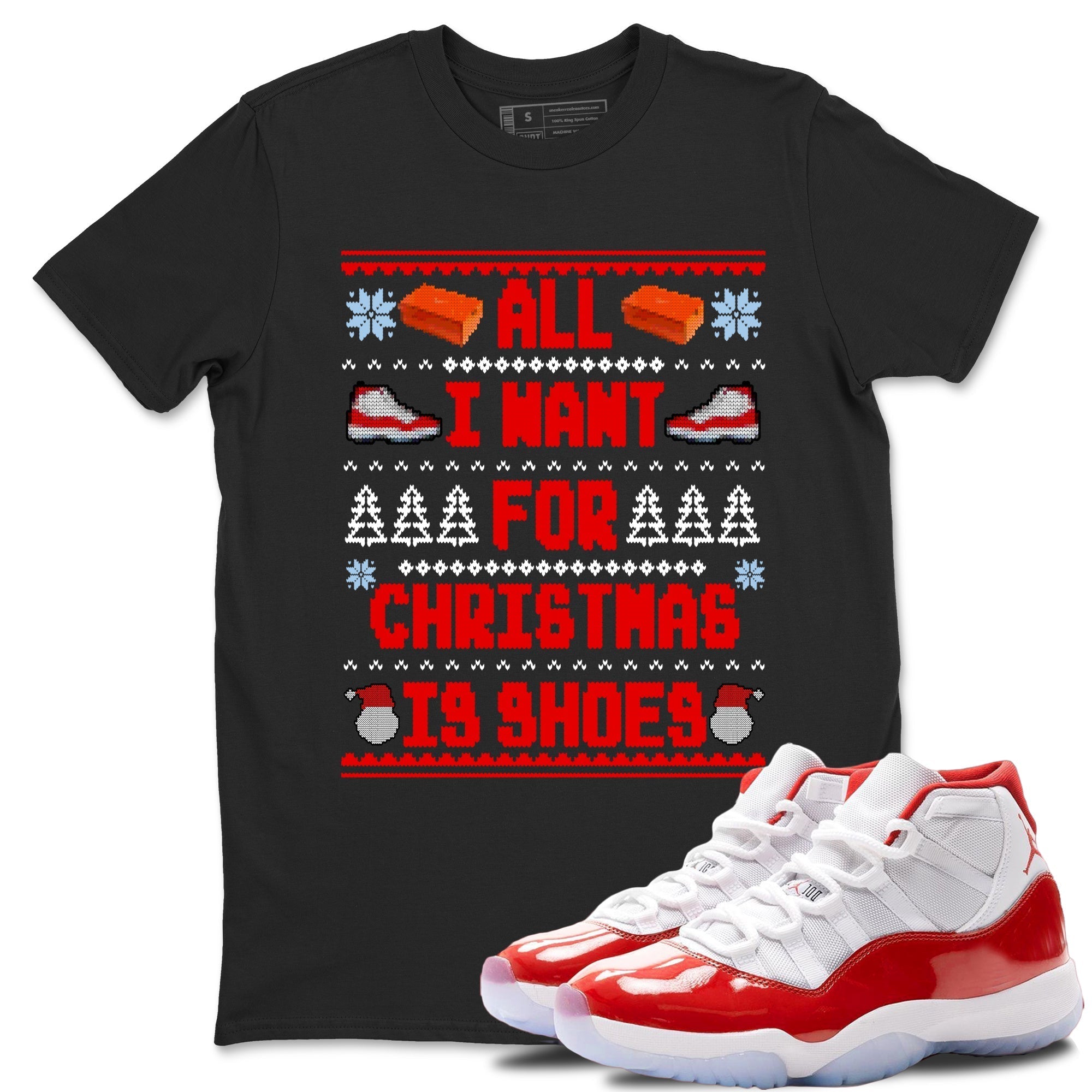 All I Want For Christmas Is Shoes snkmatch Tees - Air Jordan 11 Cherry