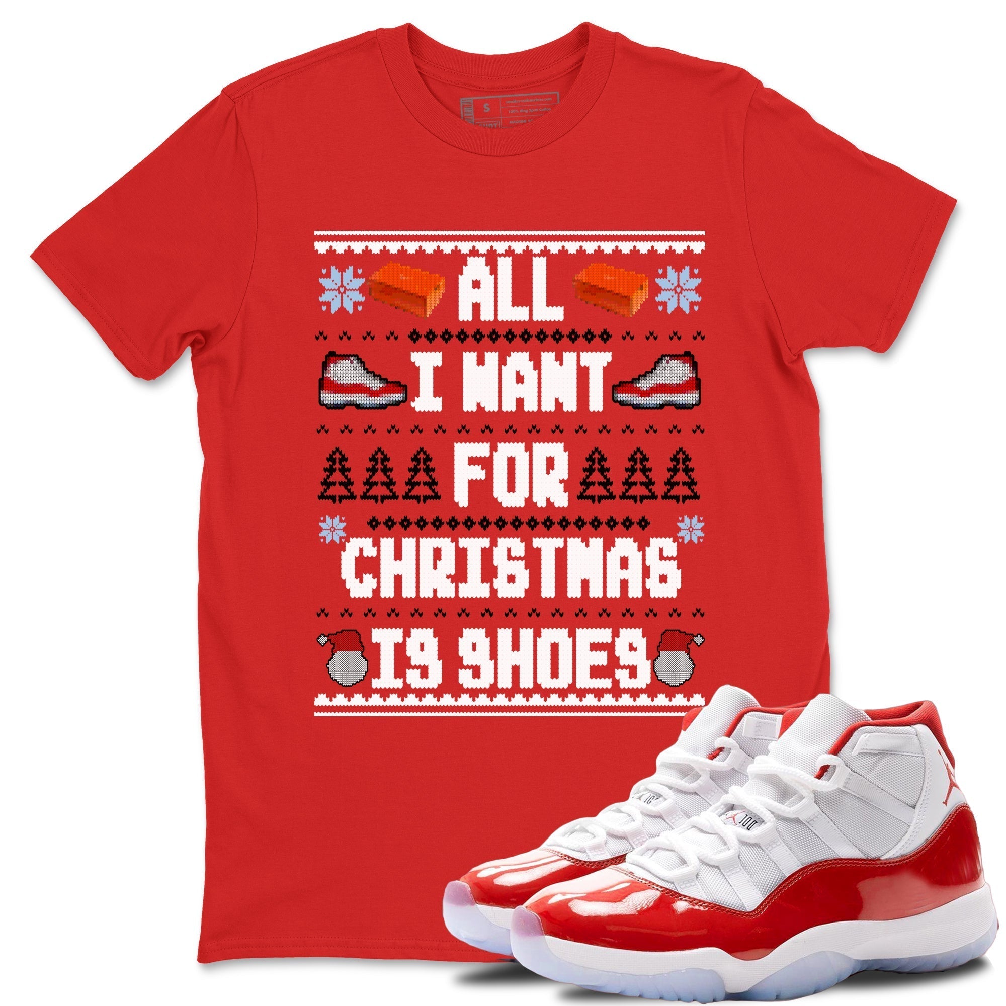 All I Want For Christmas Is Shoes snkmatch Tees - Air Jordan 11 Cherry