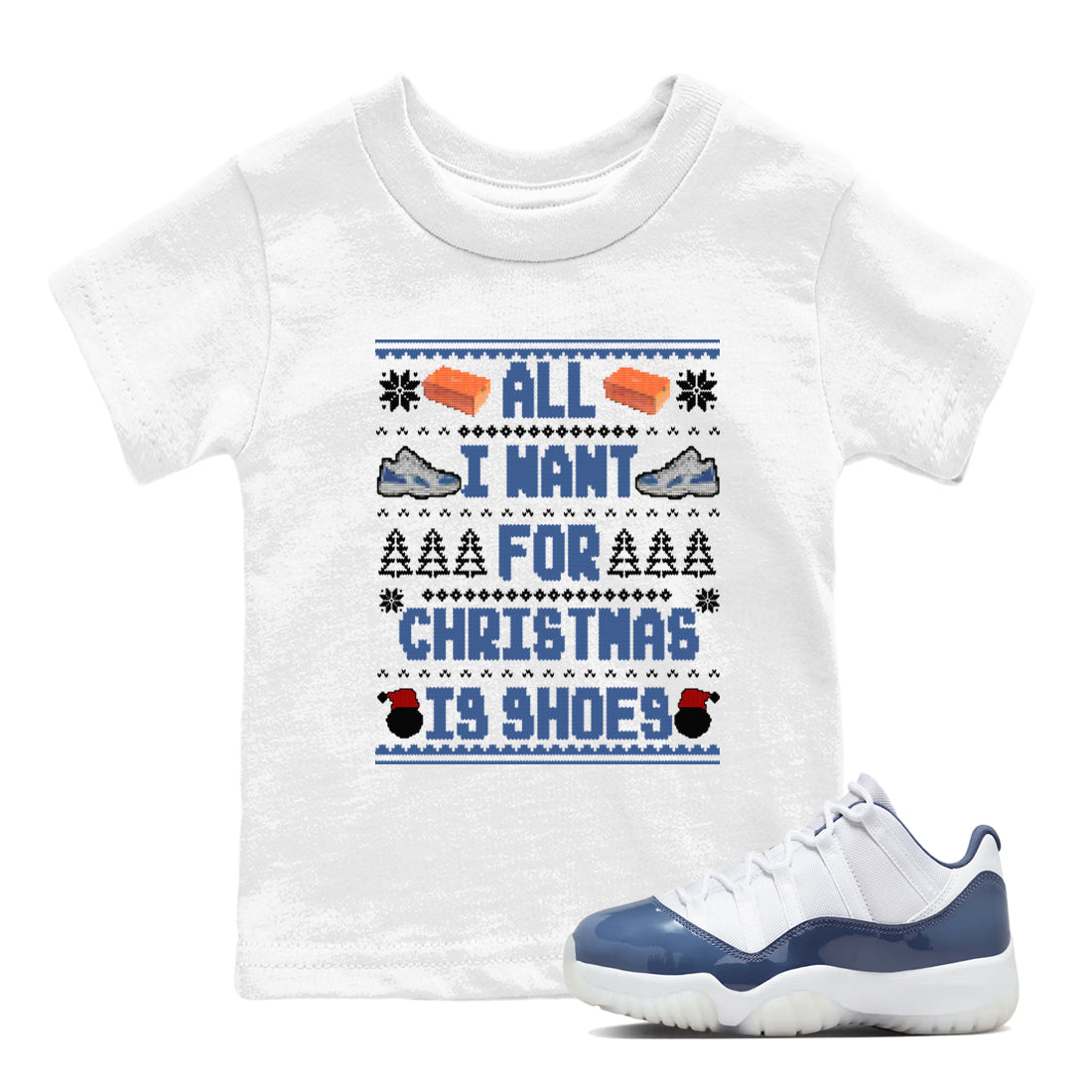 All I Want For Christmas Is Shoes snkmatch Tees Kids - Air Jordan 11 Diffused Blue