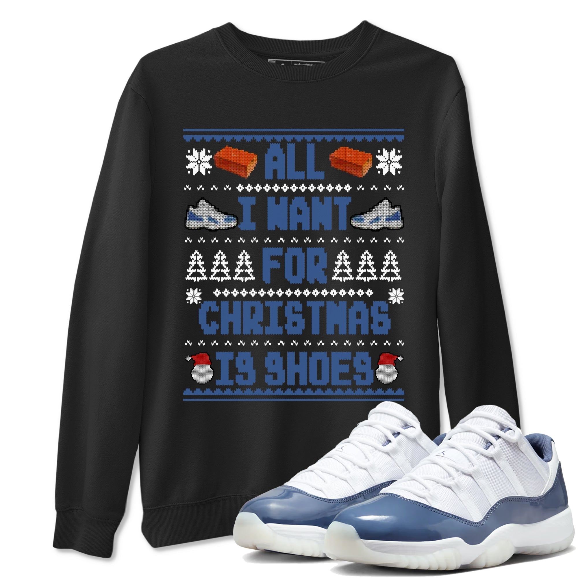 All I Want For Christmas Is Shoes snkmatch Tees - Air Jordan 11 Diffused Blue