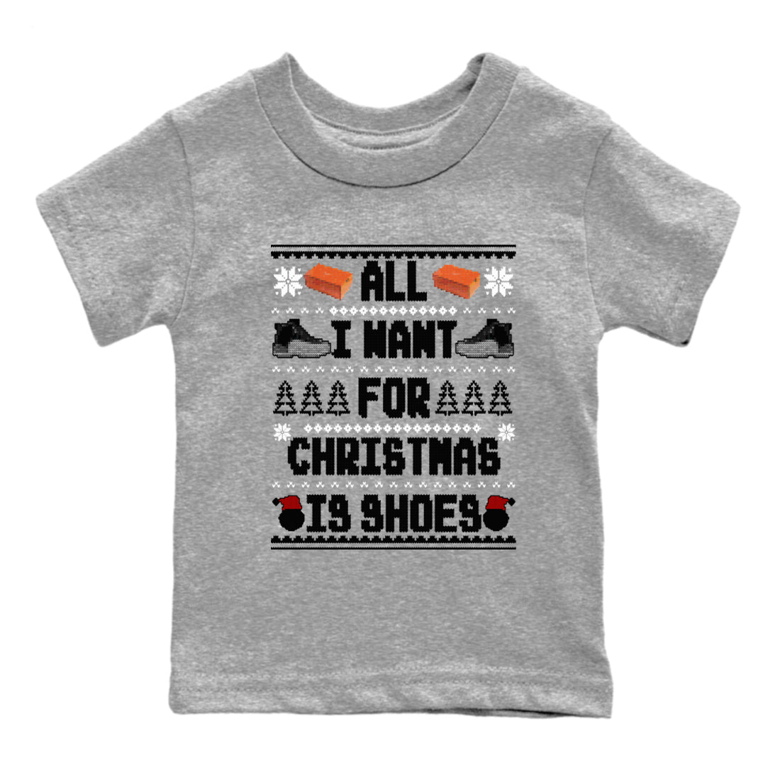 All I Want For Christmas Is Shoes SNRT Sneaker Tees Kids - Air Jordan 12 Black Wolf Grey