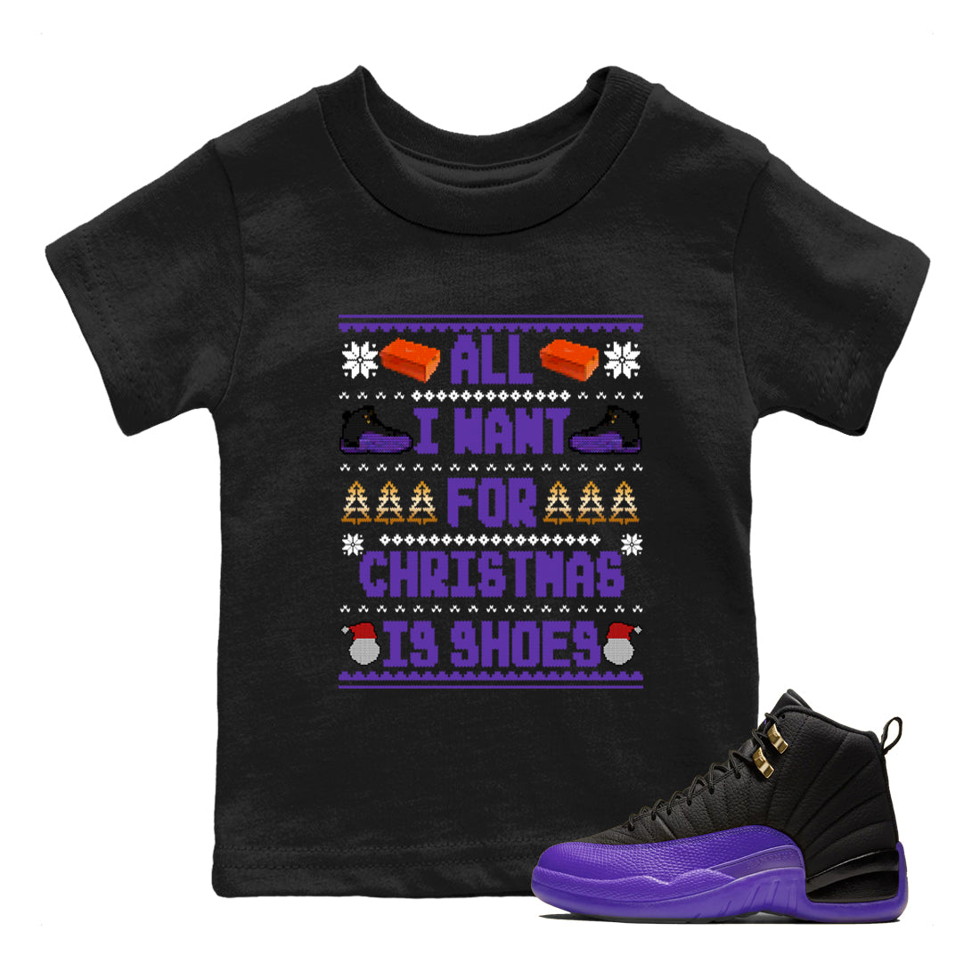 All I Want For Christmas Is Shoes snkmatch Tees Kids - Air Jordan 12 Field Purple