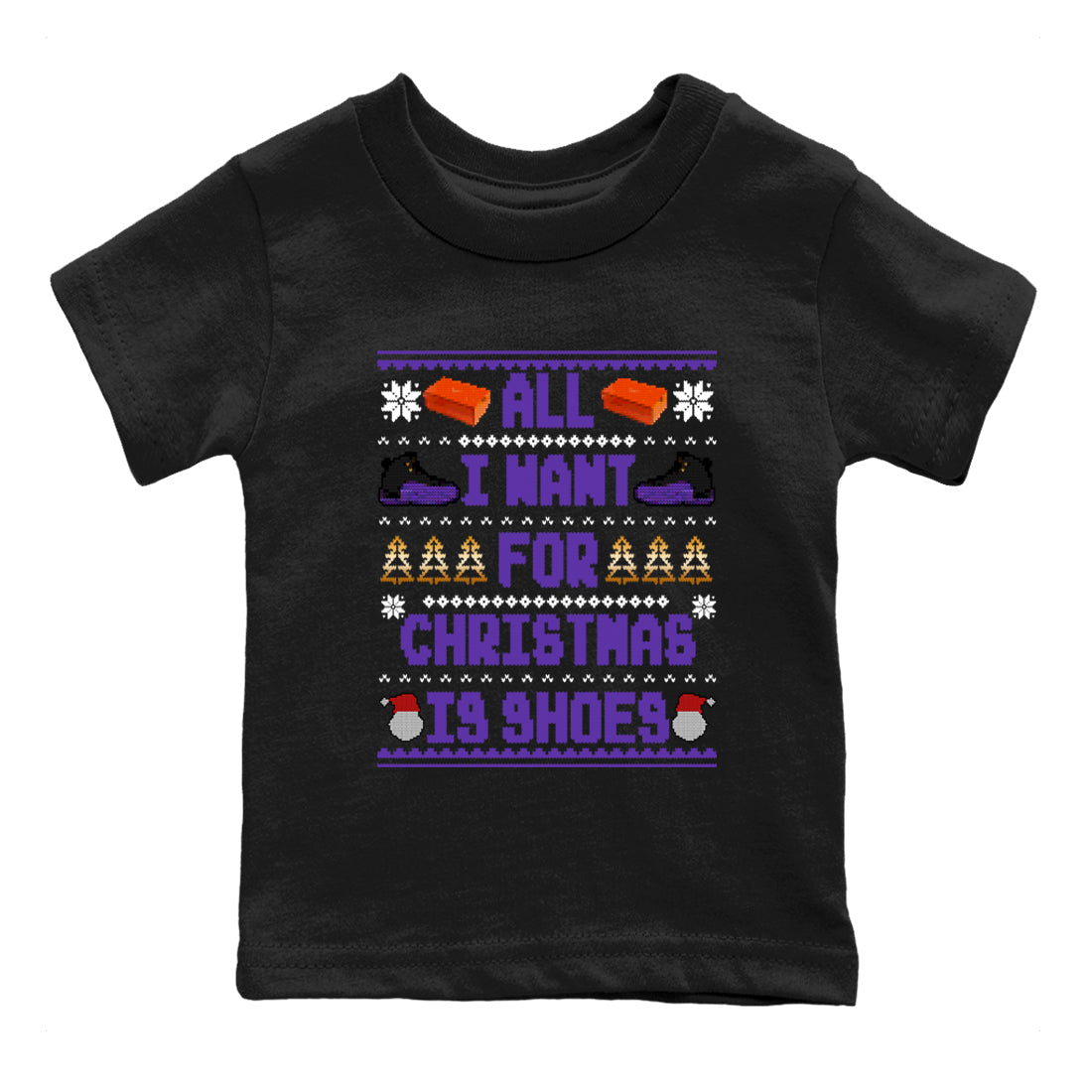 All I Want For Christmas Is Shoes snkmatch Tees Kids - Air Jordan 12 Field Purple