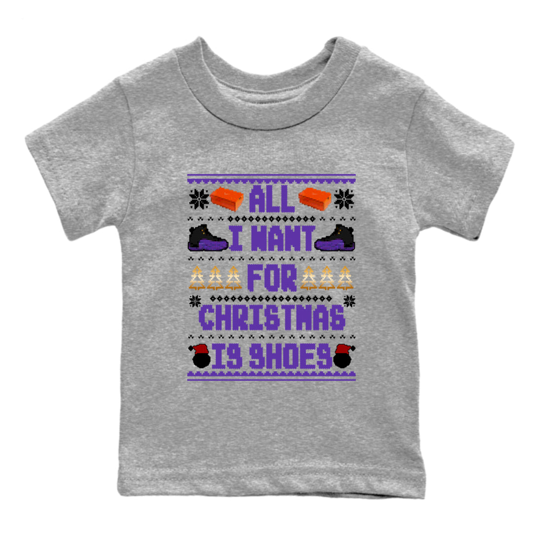 All I Want For Christmas Is Shoes snkmatch Tees Kids - Air Jordan 12 Field Purple