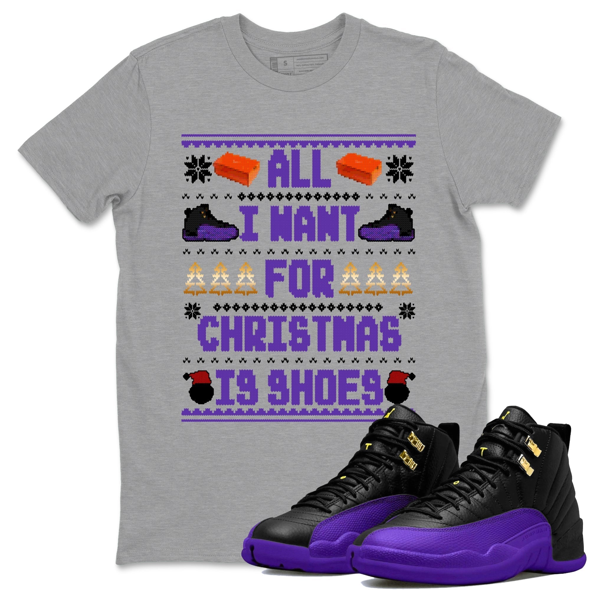 All I Want For Christmas Is Shoes snkmatch Tees - Air Jordan 12 Field Purple