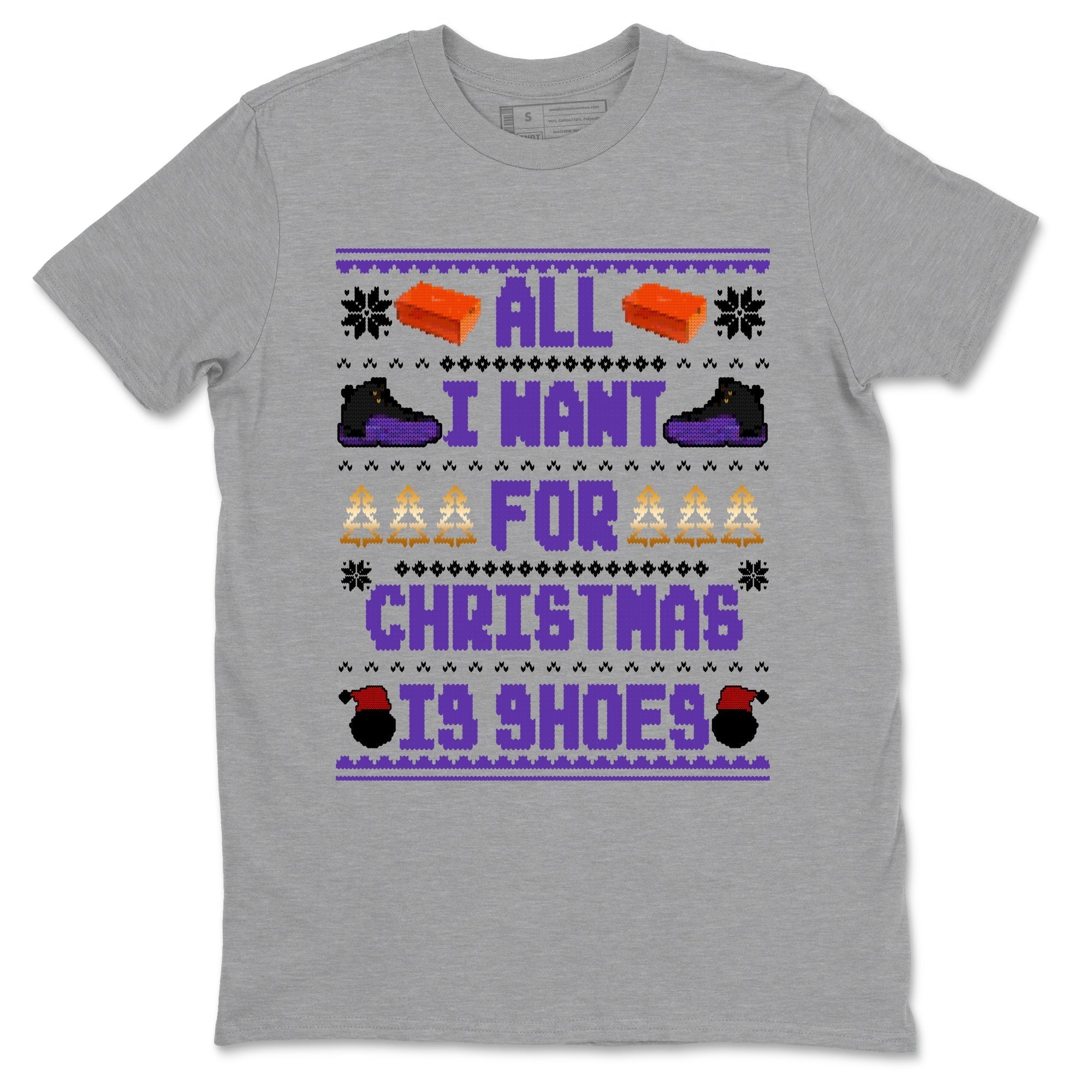All I Want For Christmas Is Shoes snkmatch Tees - Air Jordan 12 Field Purple