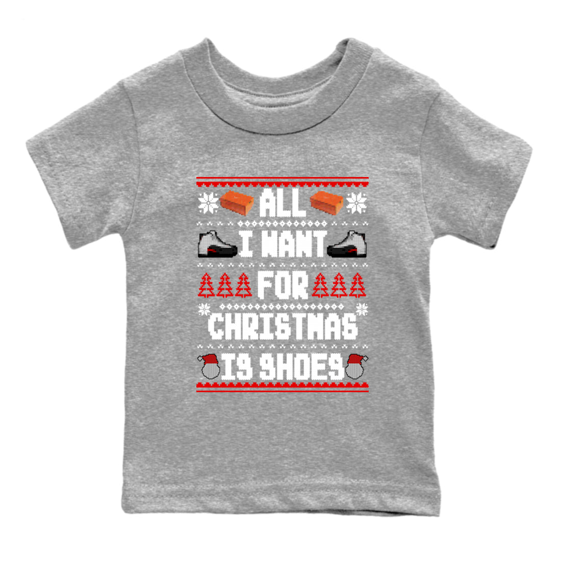 All I Want For Christmas Is Shoes snkmatch Tees Kids - Air Jordan 12 Taxi Flip