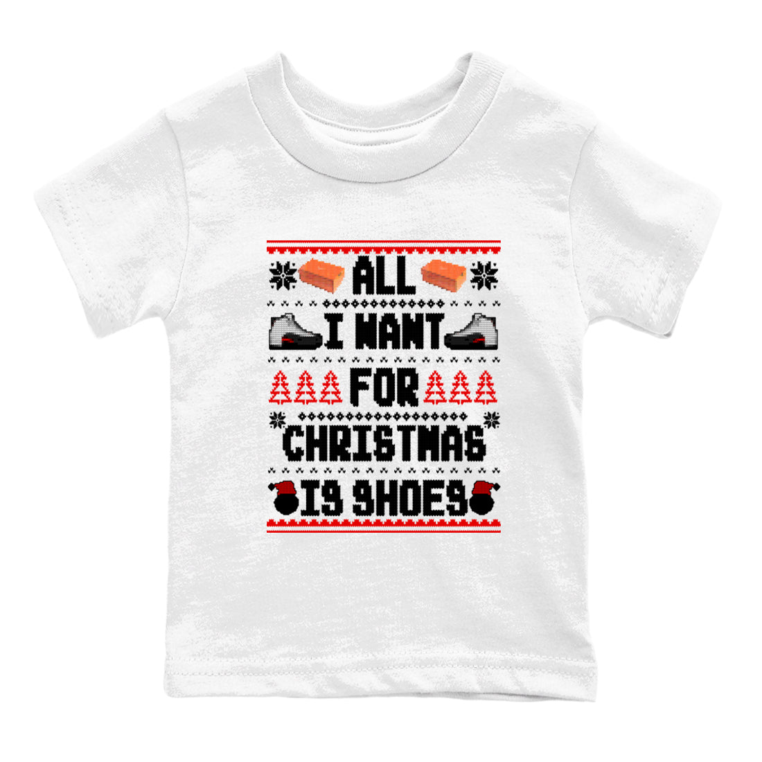 All I Want For Christmas Is Shoes snkmatch Tees Kids - Air Jordan 12 Taxi Flip