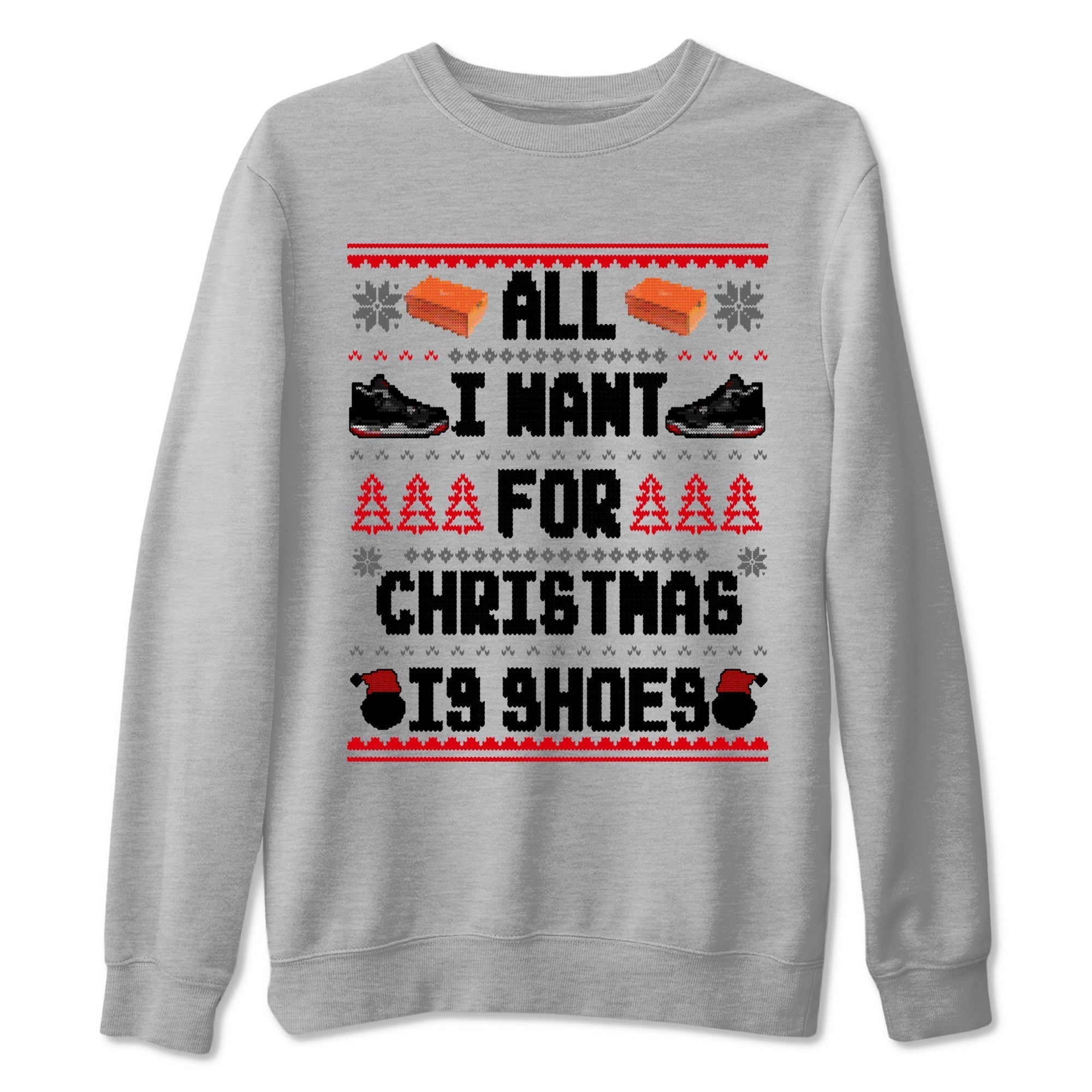 All I Want For Christmas Is Shoes snkmatch Tees - Air Jordan 4 Bred Reimagined