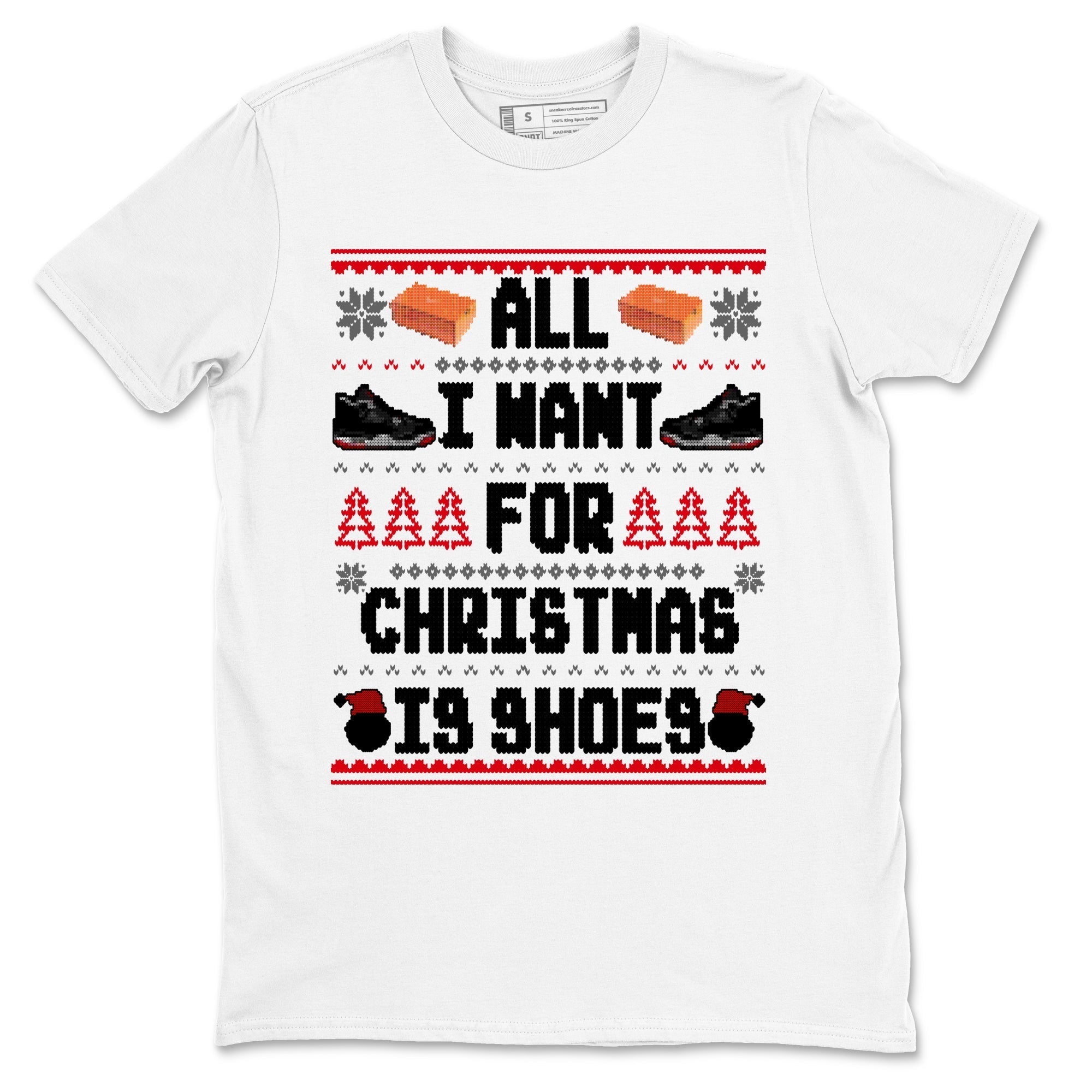 All I Want For Christmas Is Shoes snkmatch Tees - Air Jordan 4 Bred Reimagined