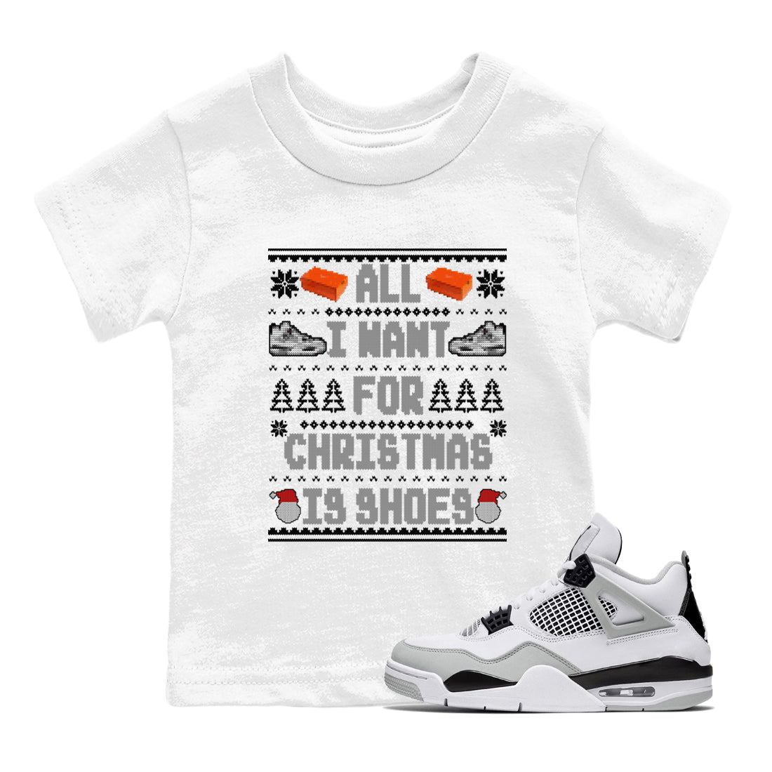 All I Want For Christmas Is Shoes SNRT Sneaker Tees Kids - Air Jordan 4 Military Black