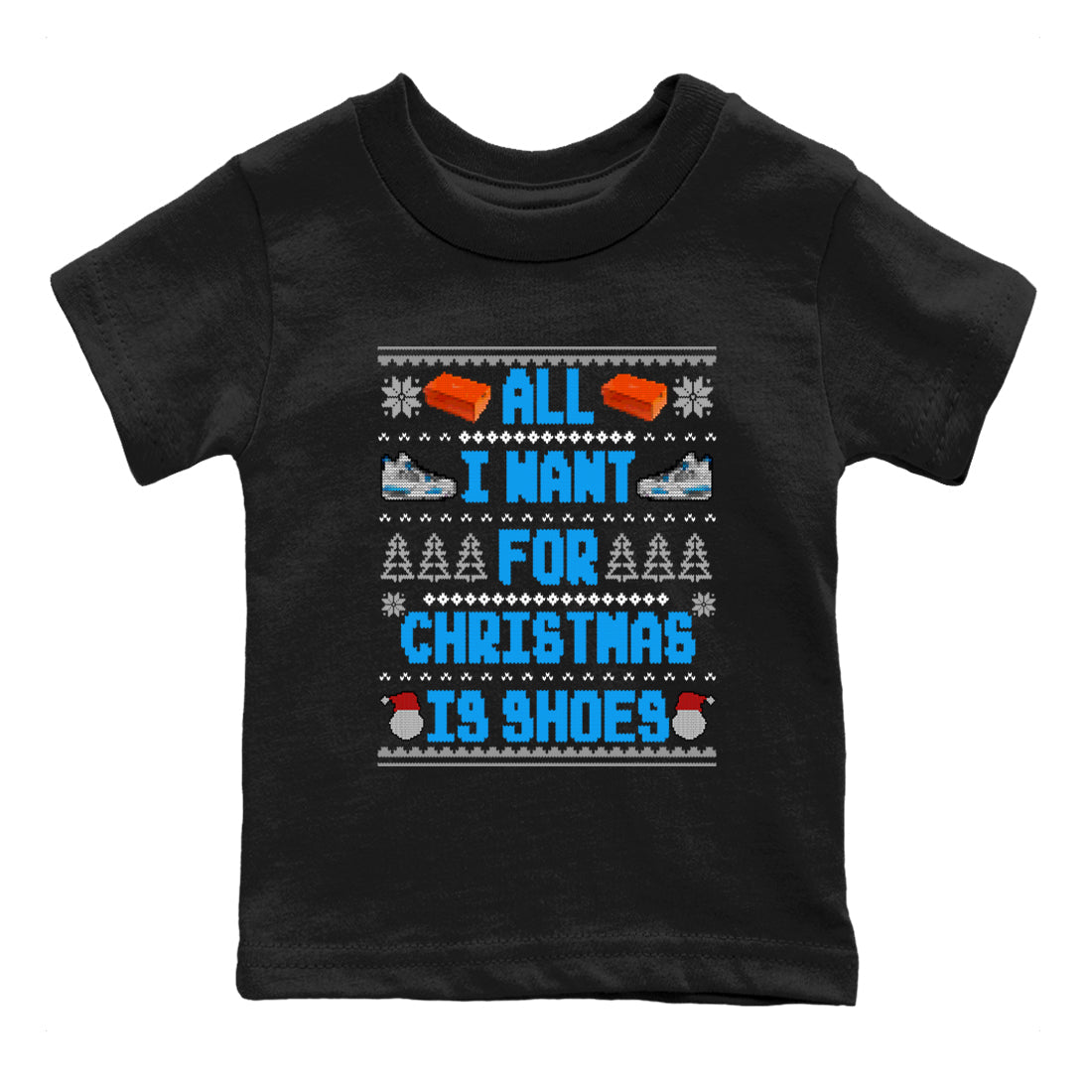 All I Want For Christmas Is Shoes snkmatch Tees Kids - Air Jordan 4 Military Blue