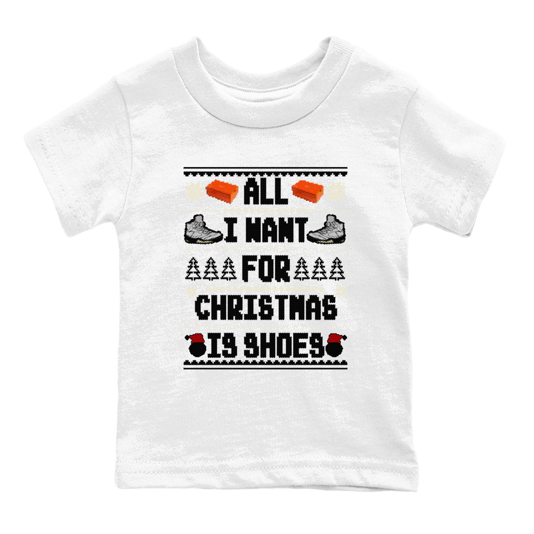 All I Want For Christmas Is Shoes snkmatch Tees Kids - Air Jordan 5 White Black