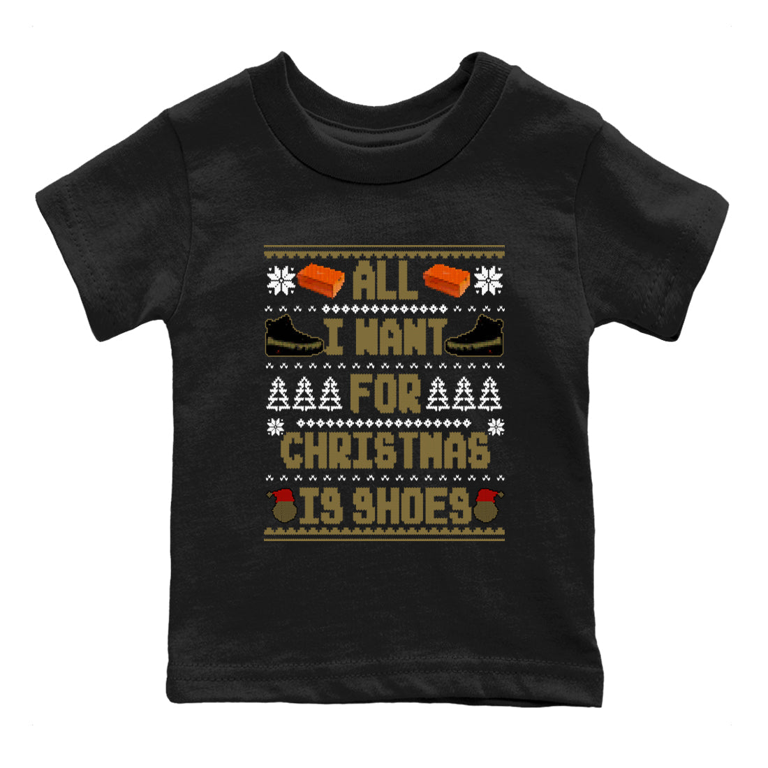 All I Want For Christmas Is Shoes snkmatch Tees Kids - Air Jordan 9 Olive