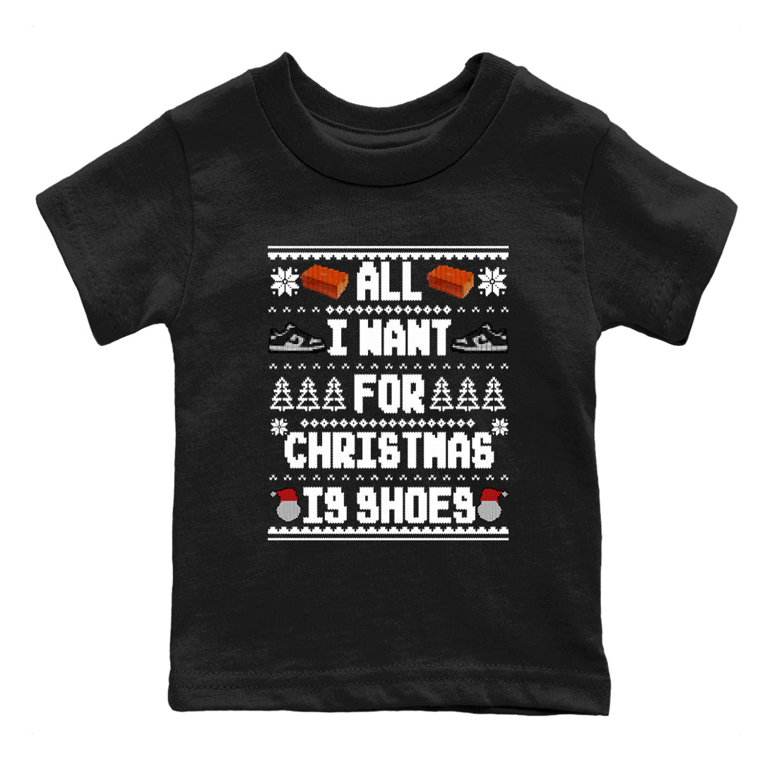 All I Want For Christmas Is Shoes snkmatch Tees Kids - Dunk Panda
