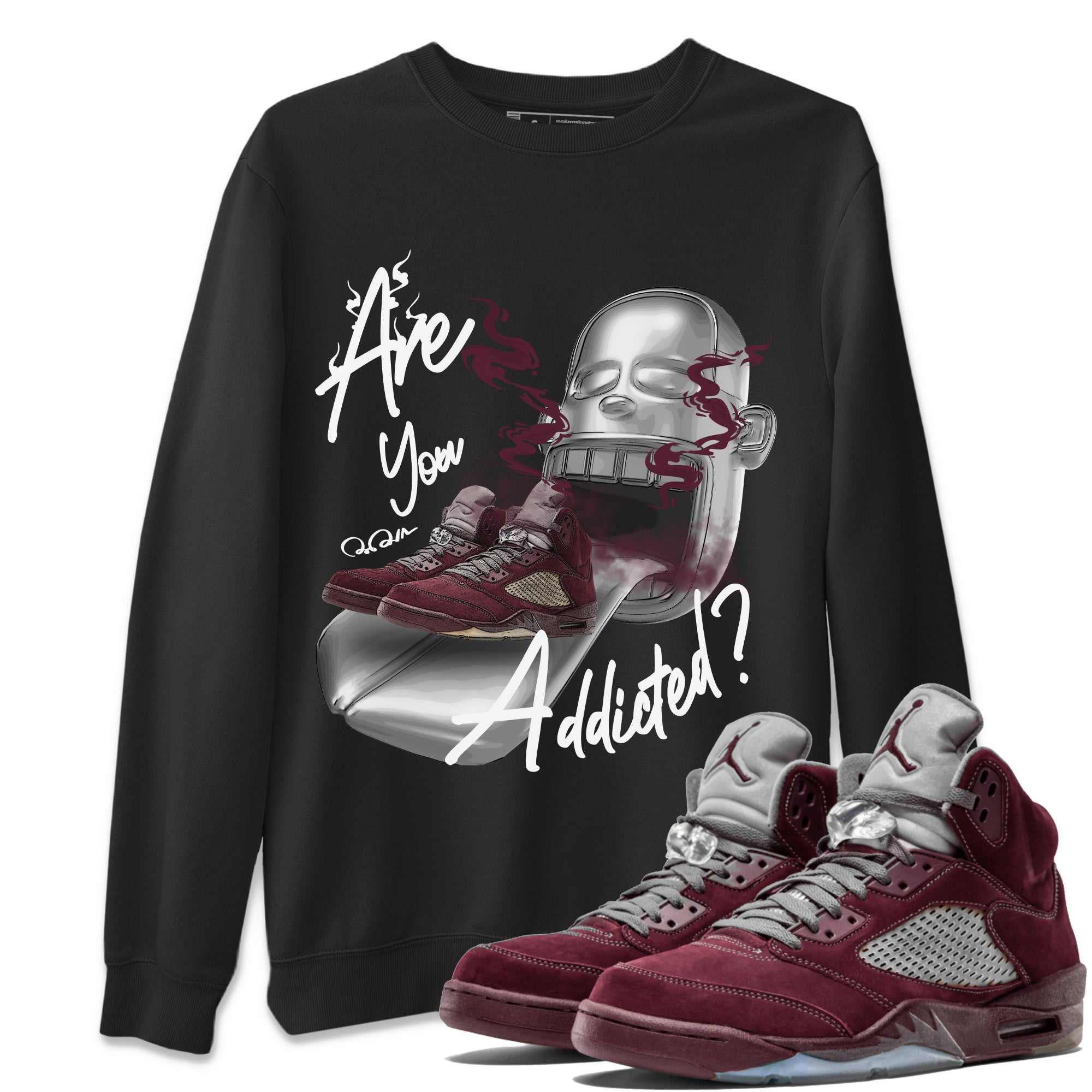 Are You Addicted Unisex Tops - Air Jordan 5 Burgundy