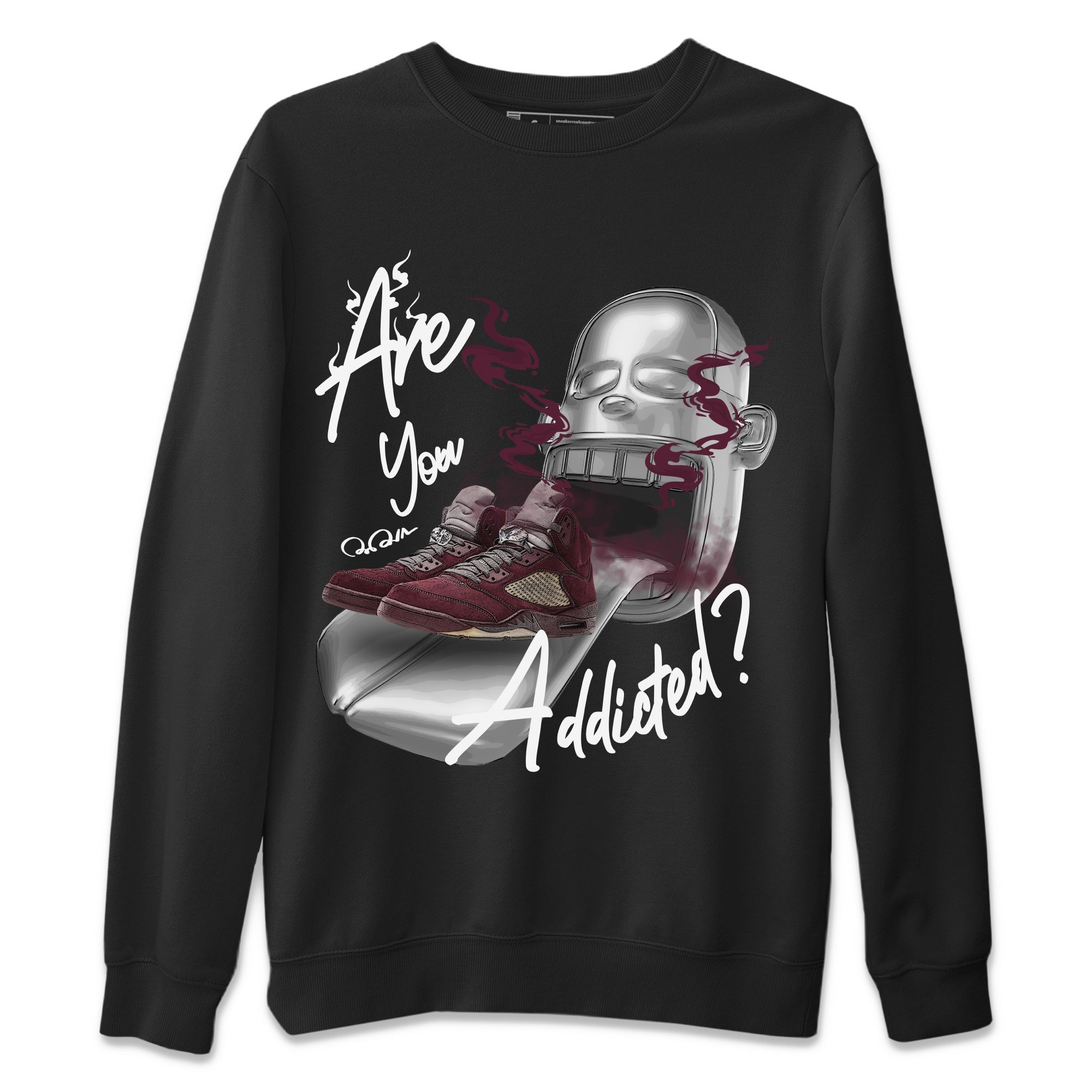 Are You Addicted Unisex Tops - Air Jordan 5 Burgundy