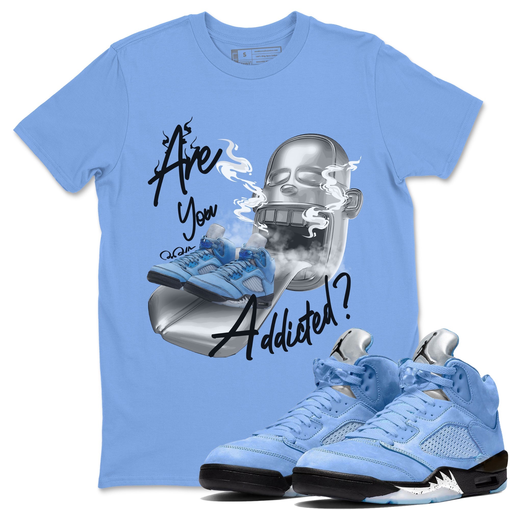Are You Addicted Unisex Tops - Air Jordan 5 UNC