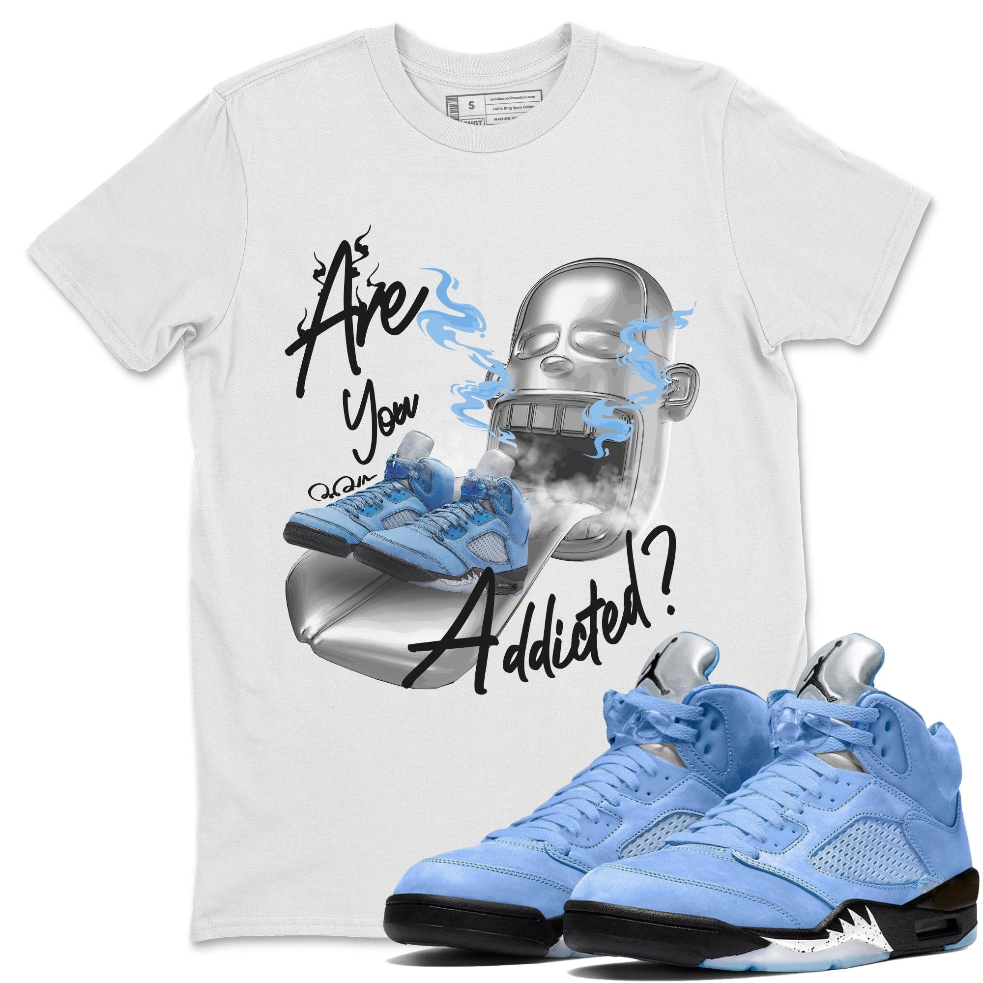 Are You Addicted Unisex Tops - Air Jordan 5 UNC