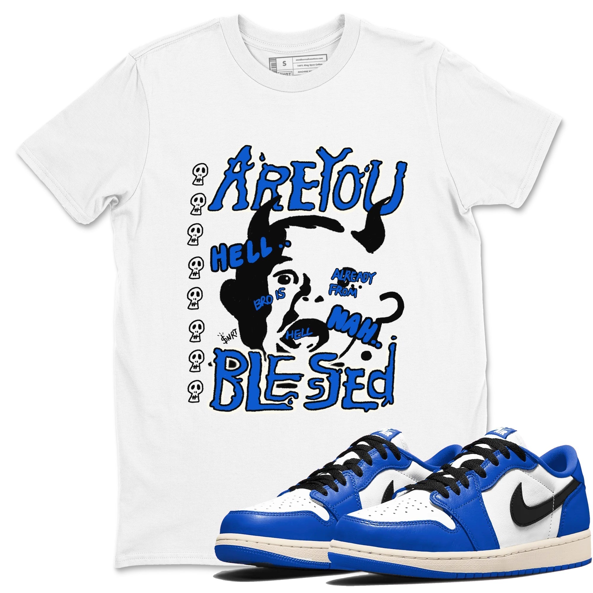 Are You Blessed snkmatch Tees - Air Jordan 1 Game Royal