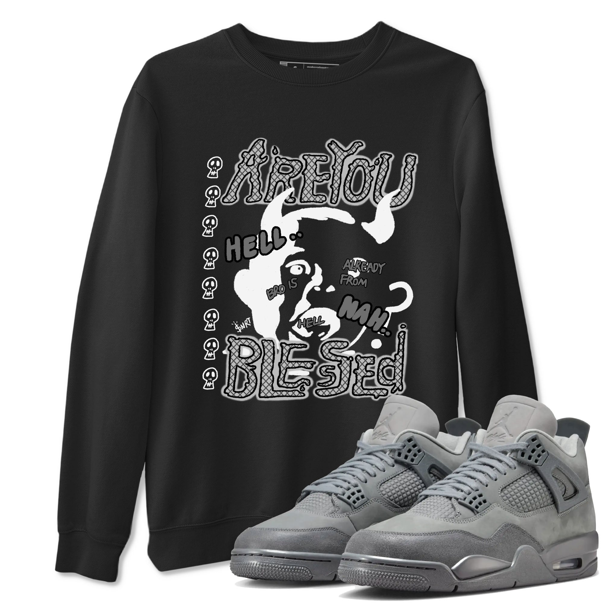 Are You Blessed snkmatch Tees - Air Jordan 4 Wet Cement