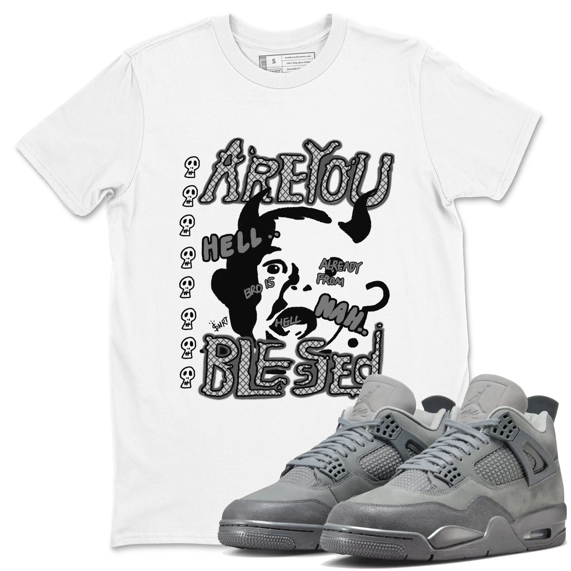 Are You Blessed snkmatch Tees - Air Jordan 4 Wet Cement