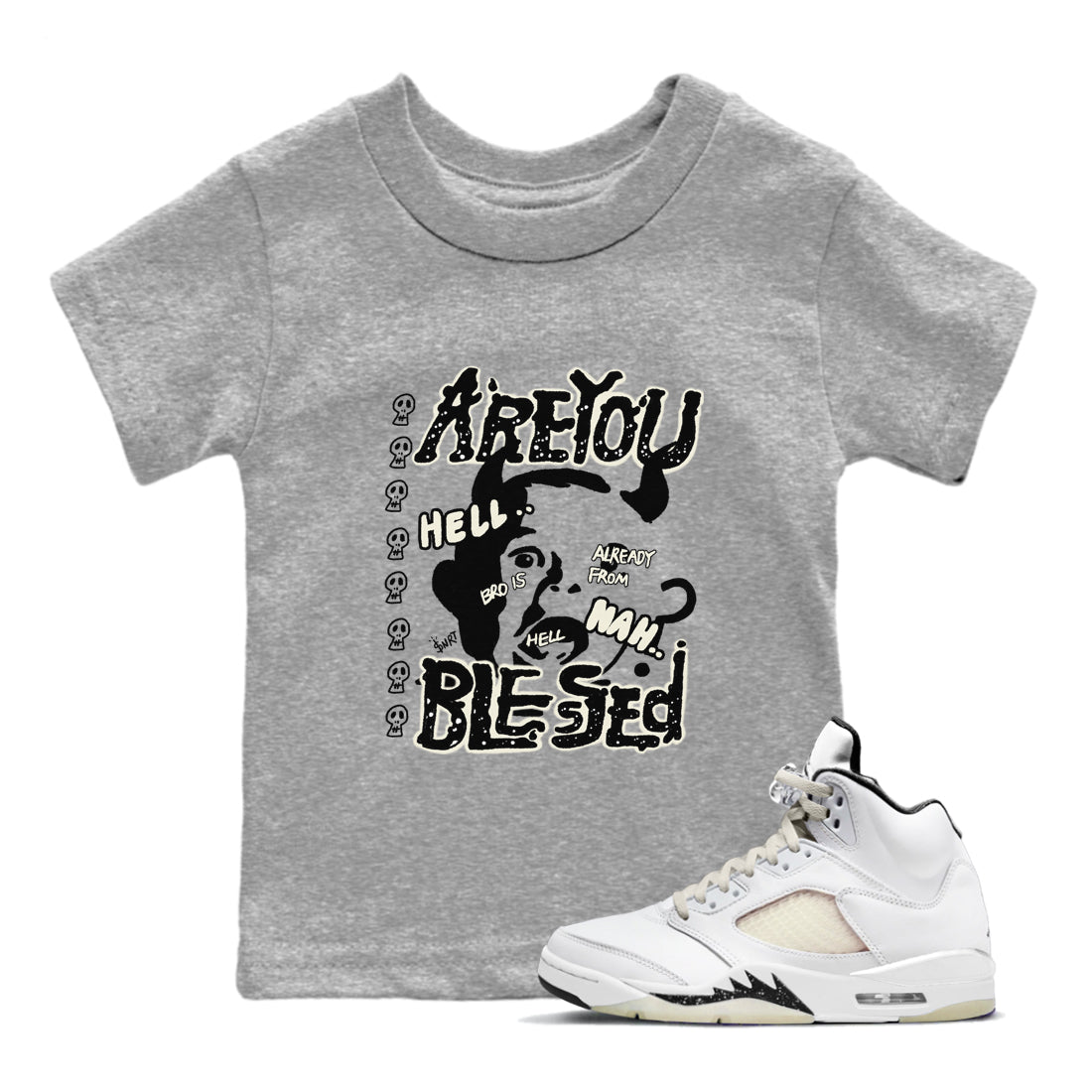 Are You Blessed snkmatch Tees Kids - Air Jordan 5 Sail