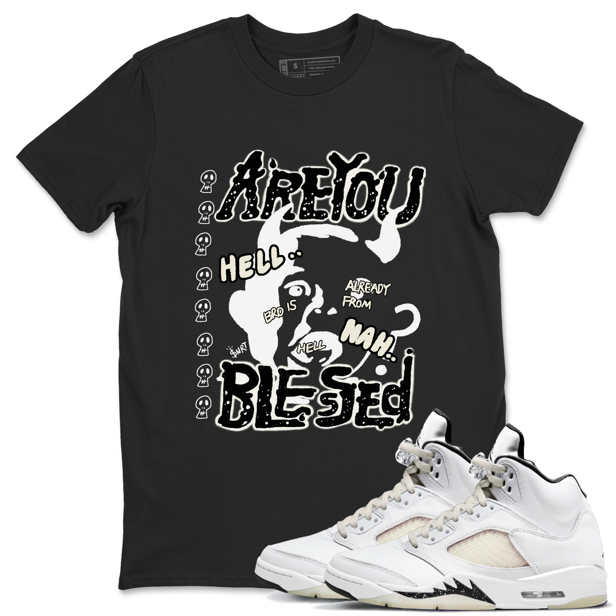 Are You Blessed snkmatch Tees - Air Jordan 5 Sail