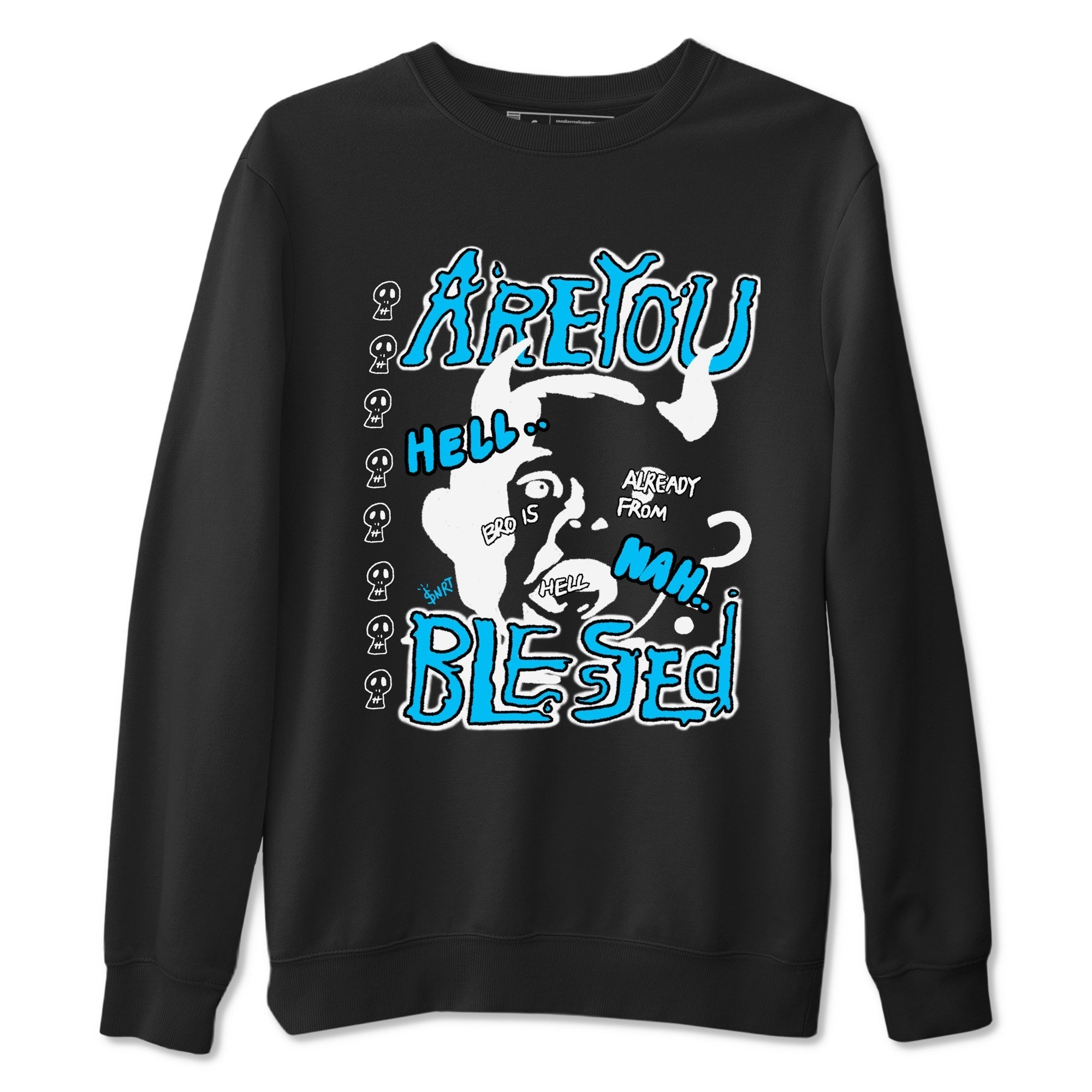 Are You Blessed snkmatch Tees - Air Jordan 9 Powder Blue