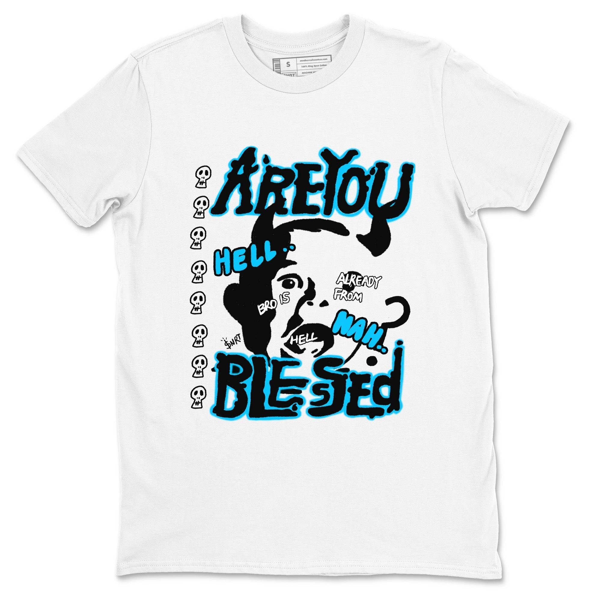 Are You Blessed snkmatch Tees - Air Jordan 9 Powder Blue