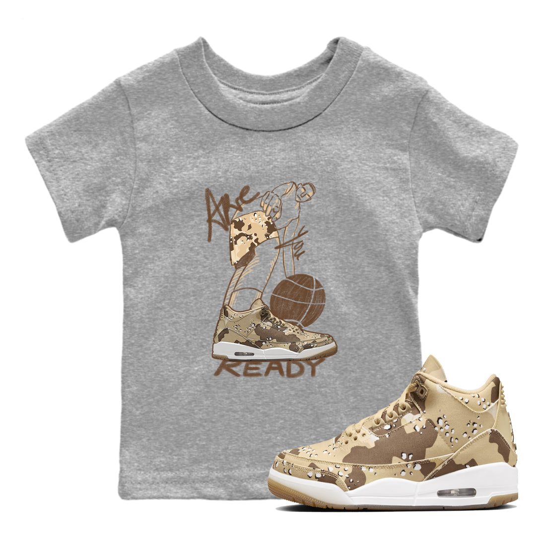 Are You Ready snkmatch Tees Kids - Air Jordan 3 Desert Camo