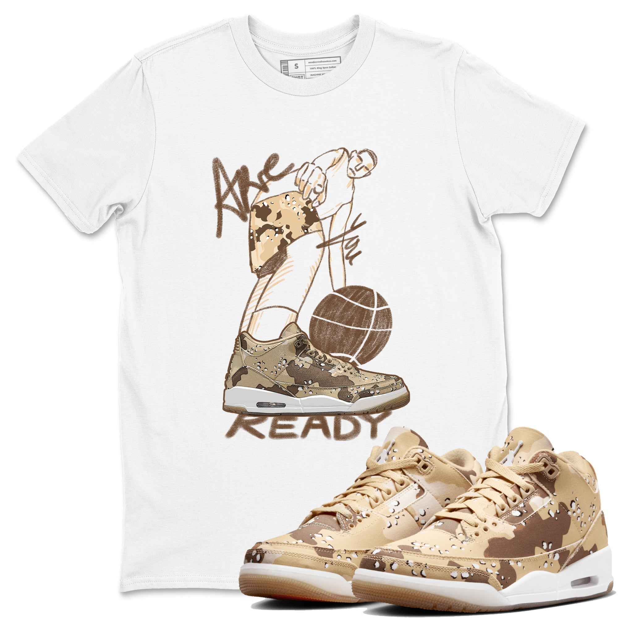 Are You Ready snkmatch Tees - Air Jordan 3 Desert Camo